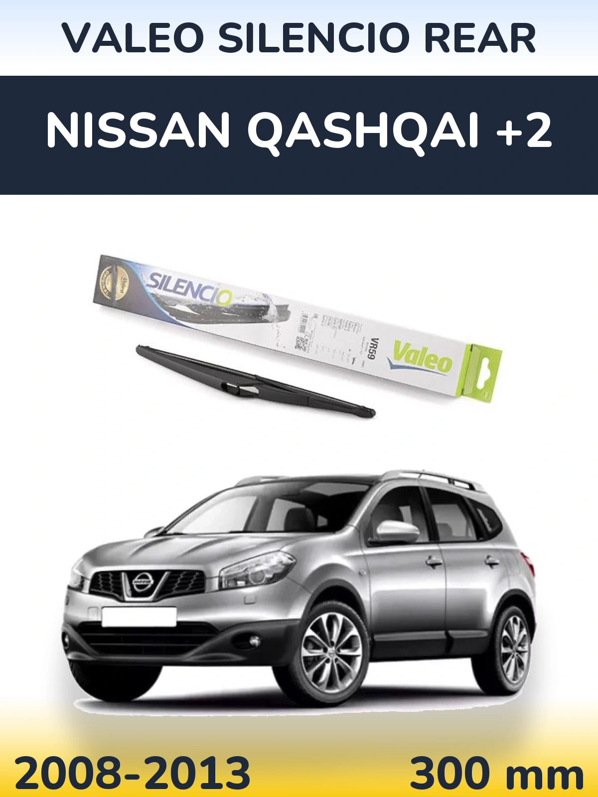 Ștergătoare Valeo Silencio Rear pentru Nissan Qashqai +2
