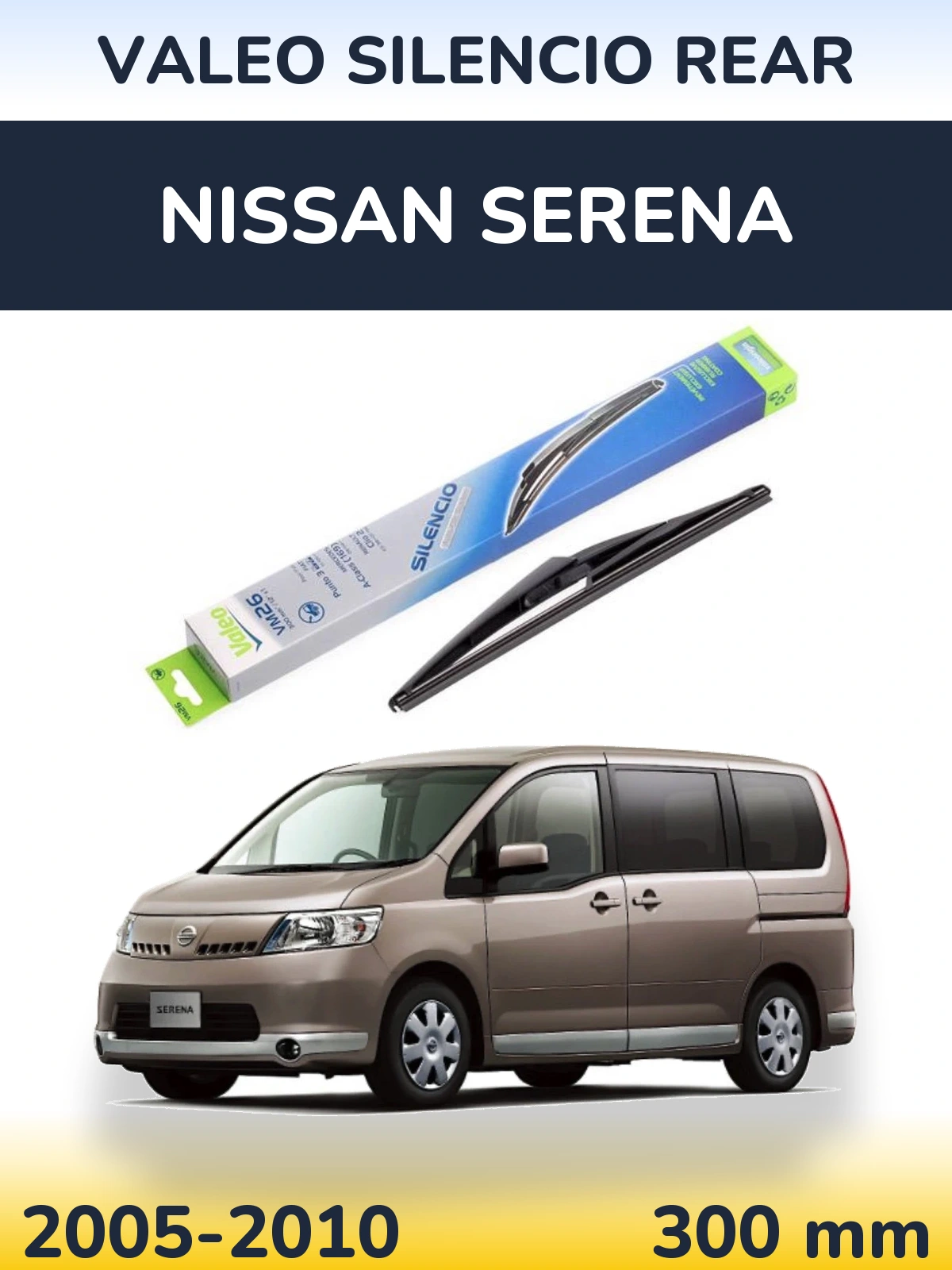 Ștergătoare Valeo Silencio Rear pentru Nissan Serena