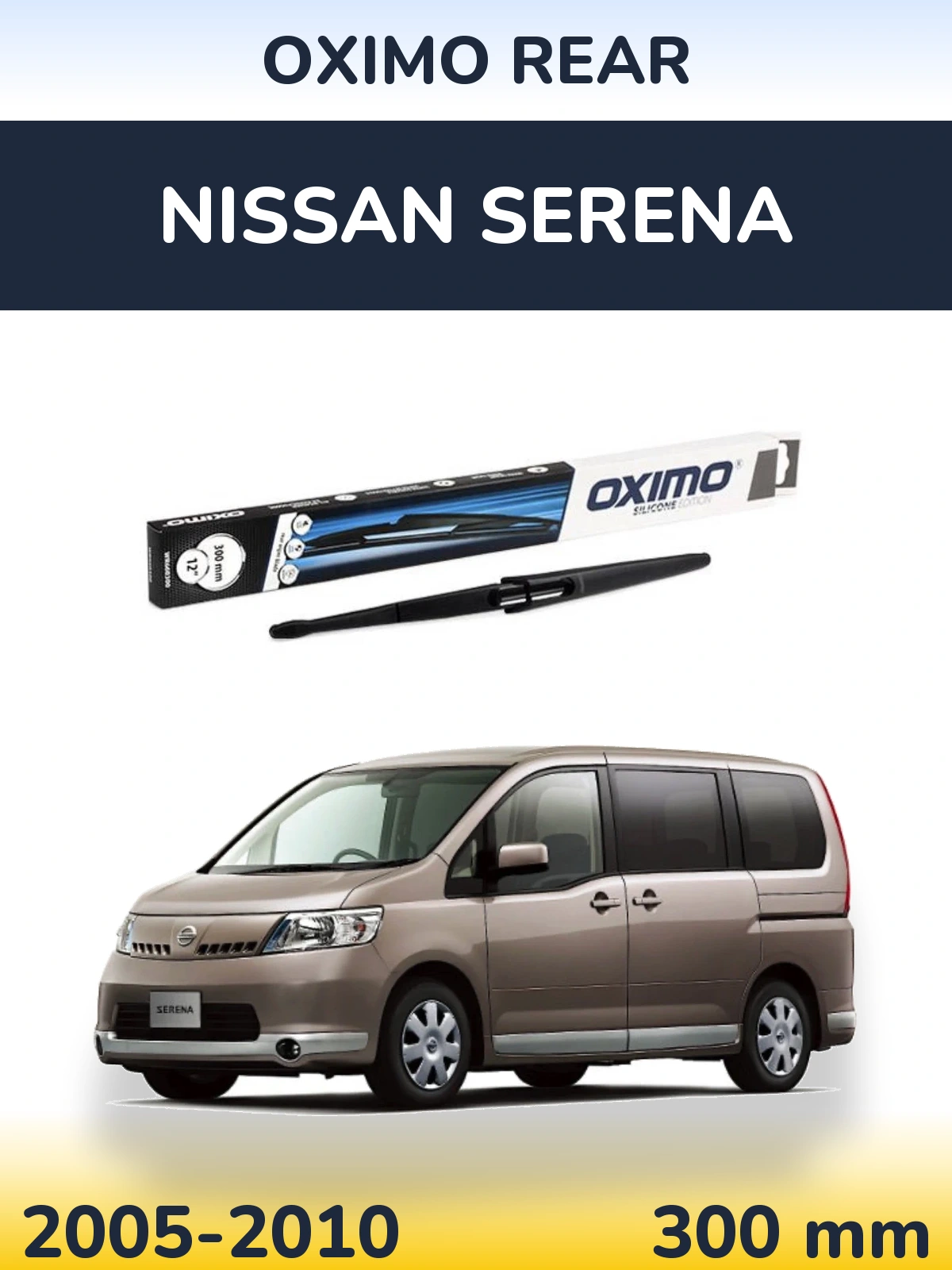 Ștergătoare Oximo Rear pentru Nissan Serena
