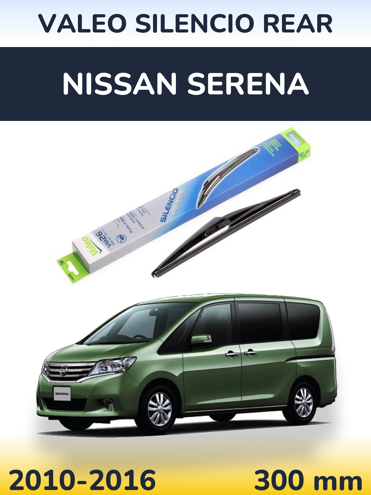 Ștergătoare Valeo Silencio Rear pentru Nissan Serena