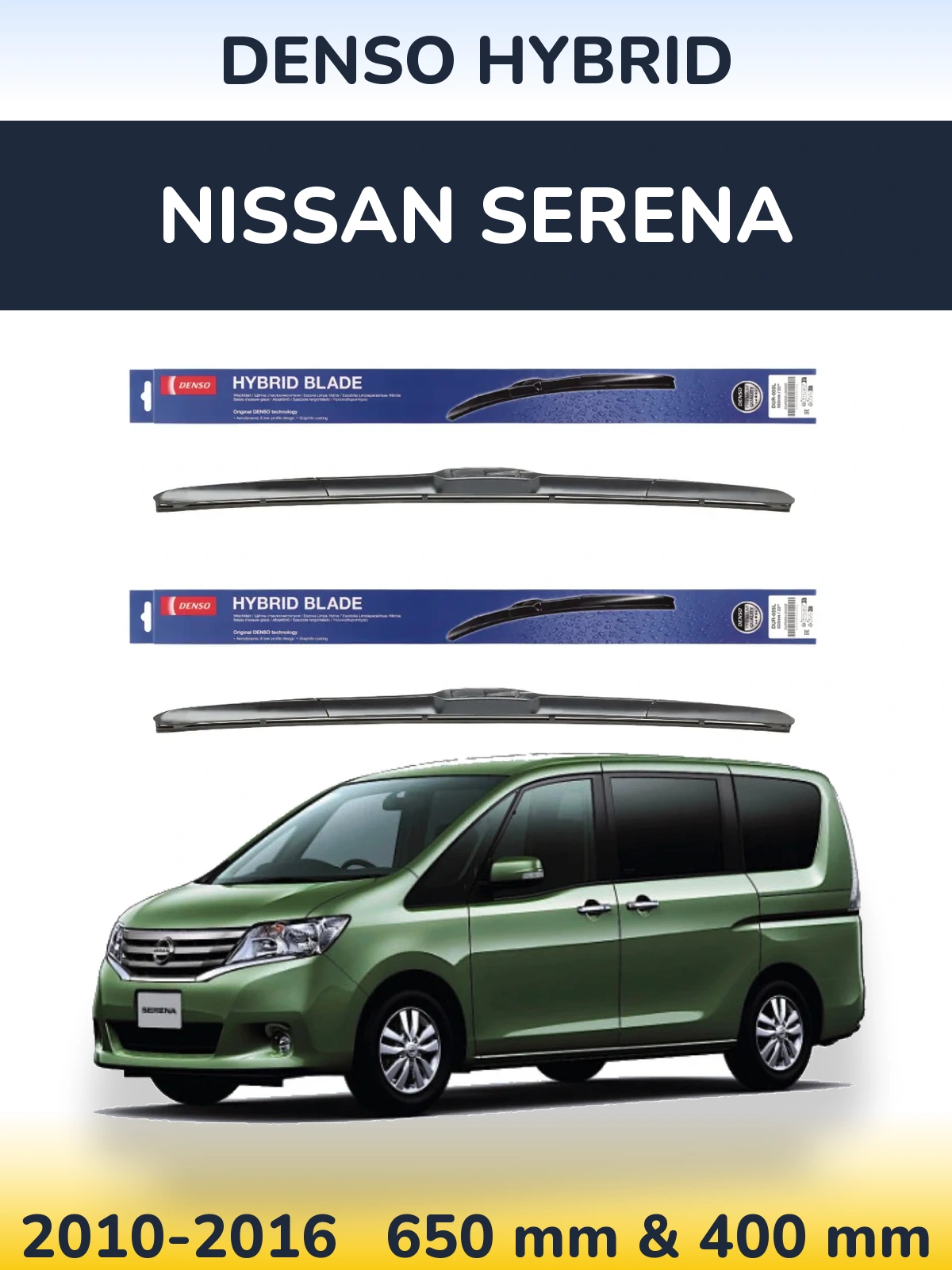 Ștergătoare Denso Hybrid pentru Nissan Serena