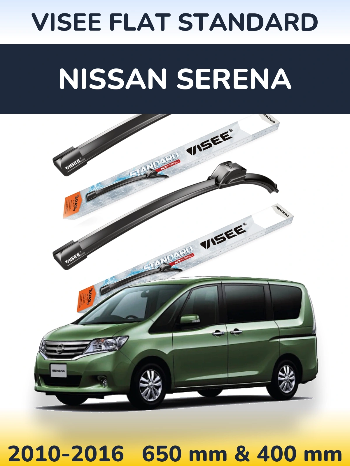 Ștergătoare VISEE FLAT STANDARD pentru Nissan Serena