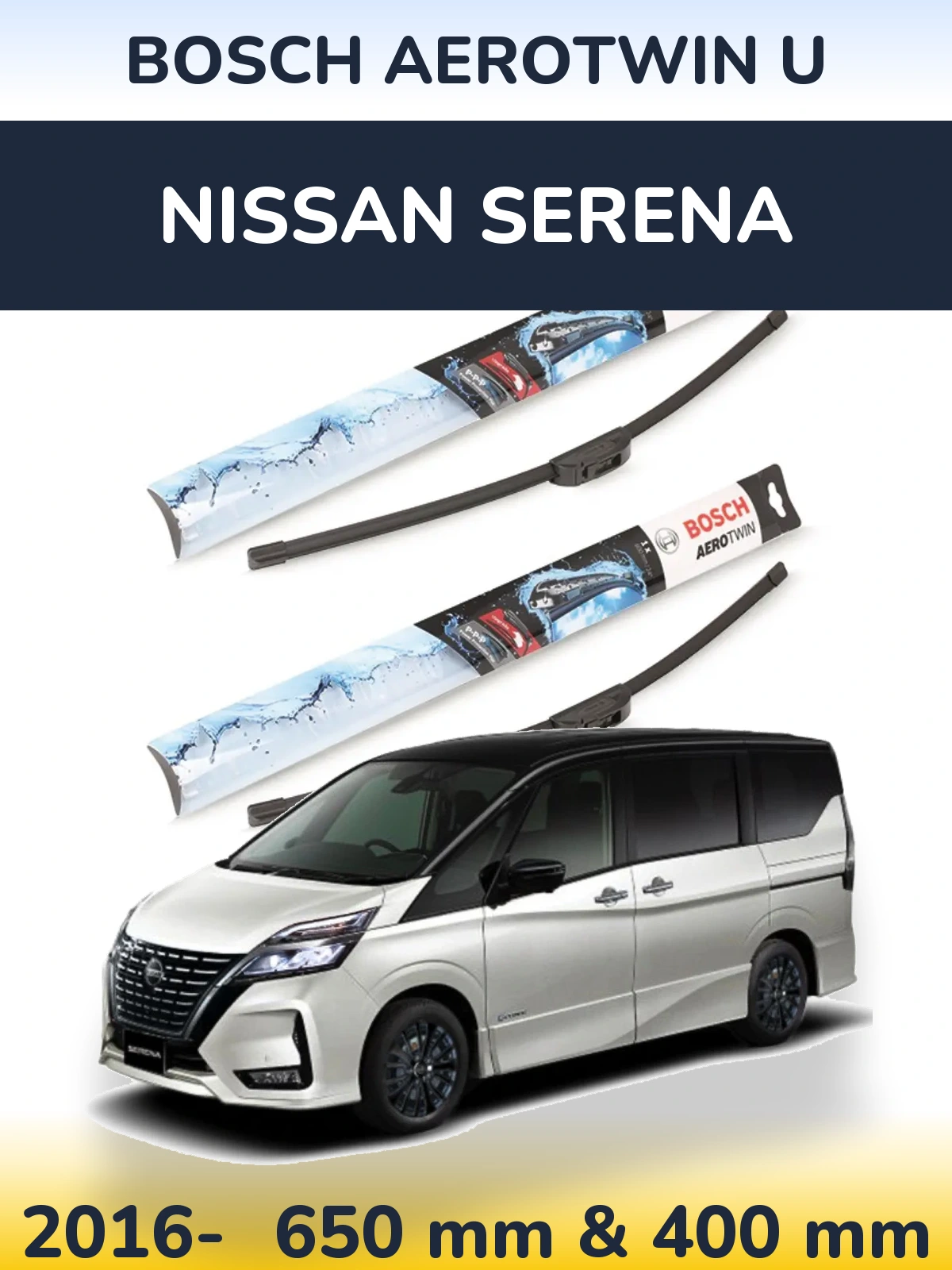 Ștergătoare BOSCH AeroTwin U pentru Nissan Serena