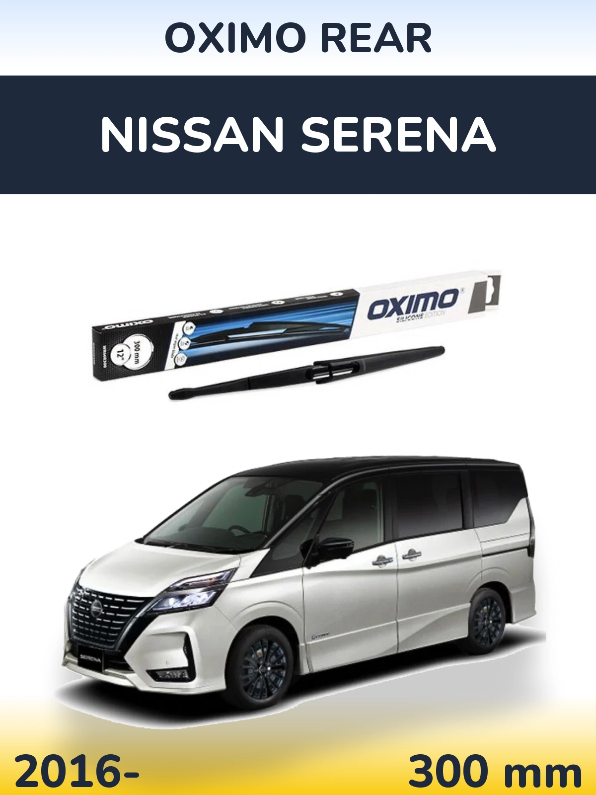 Ștergătoare Oximo Rear pentru Nissan Serena