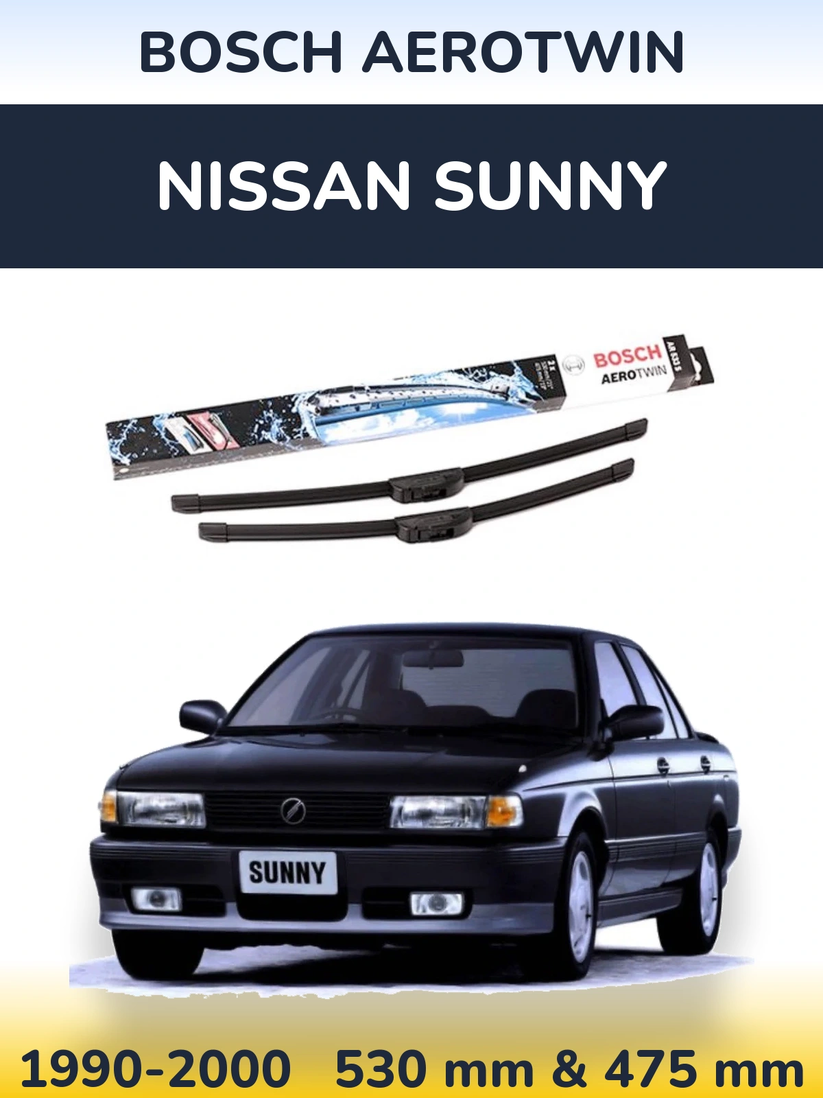 Ștergătoare BOSCH AeroTwin pentru Nissan Sunny
