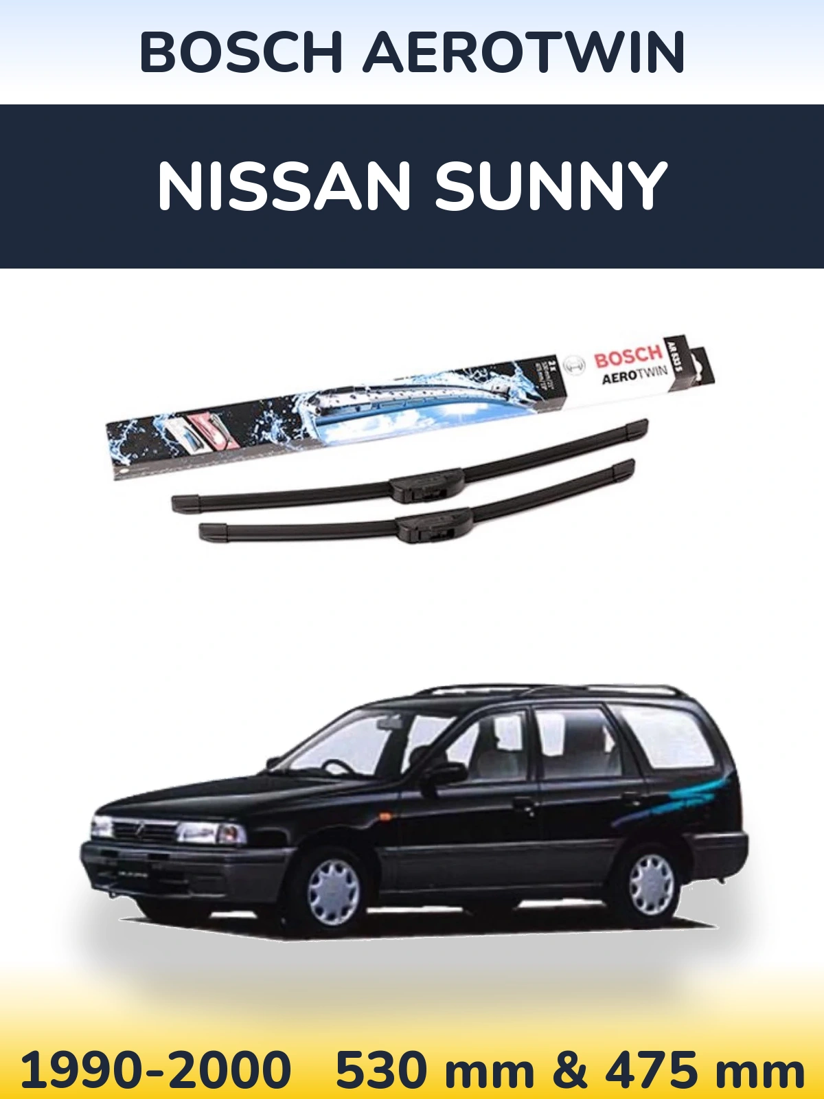 Ștergătoare BOSCH AeroTwin pentru Nissan Sunny