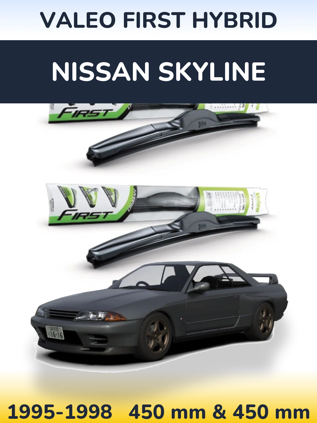 Комплект передних дворников Valeo First Hybrid 450 & 450 мм для Nissan Skyline 1995-1998