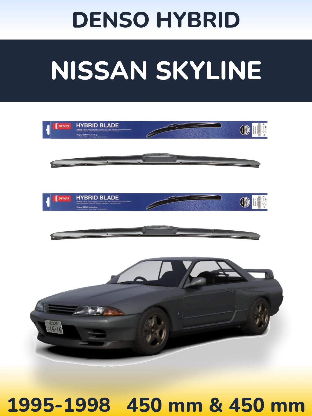 Ștergătoare Denso Hybrid pentru Nissan Skyline
