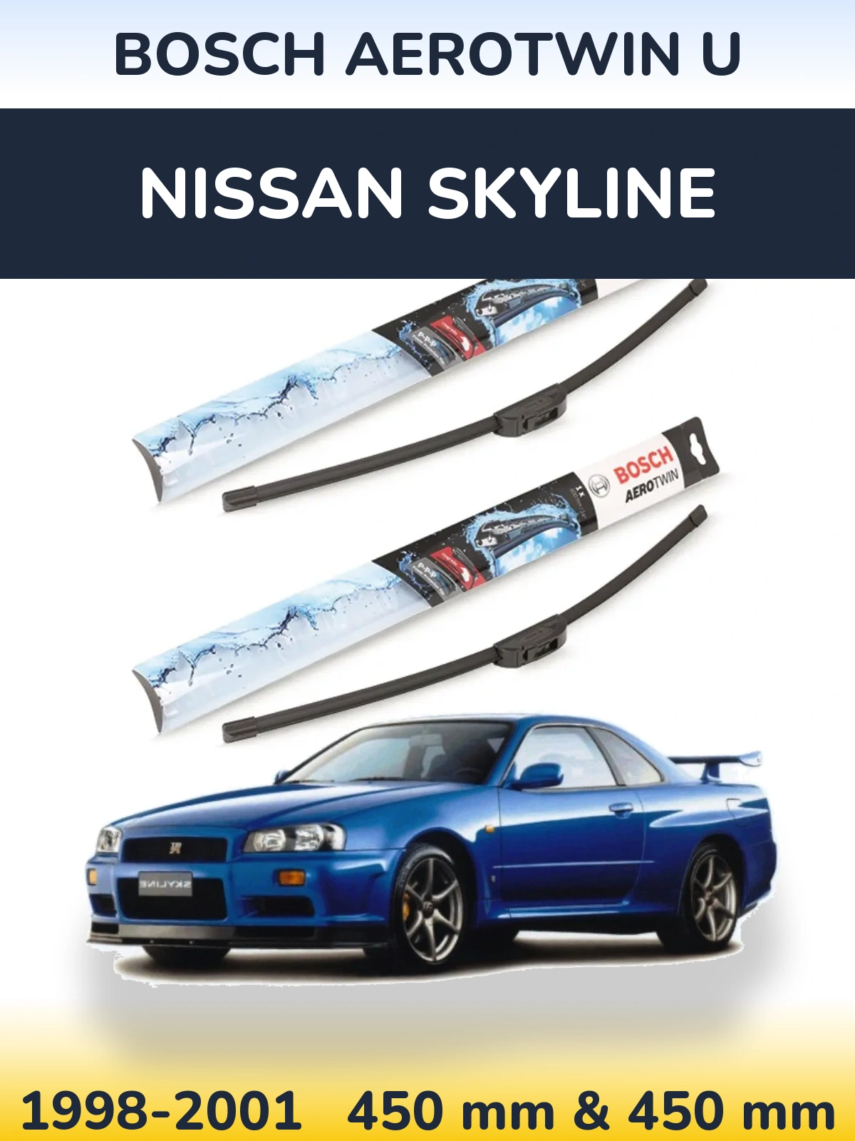 Ștergătoare BOSCH AeroTwin U pentru Nissan Skyline