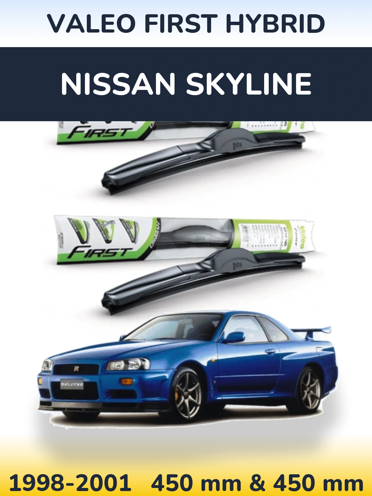 Ștergătoare Valeo First Hybrid pentru Nissan Skyline