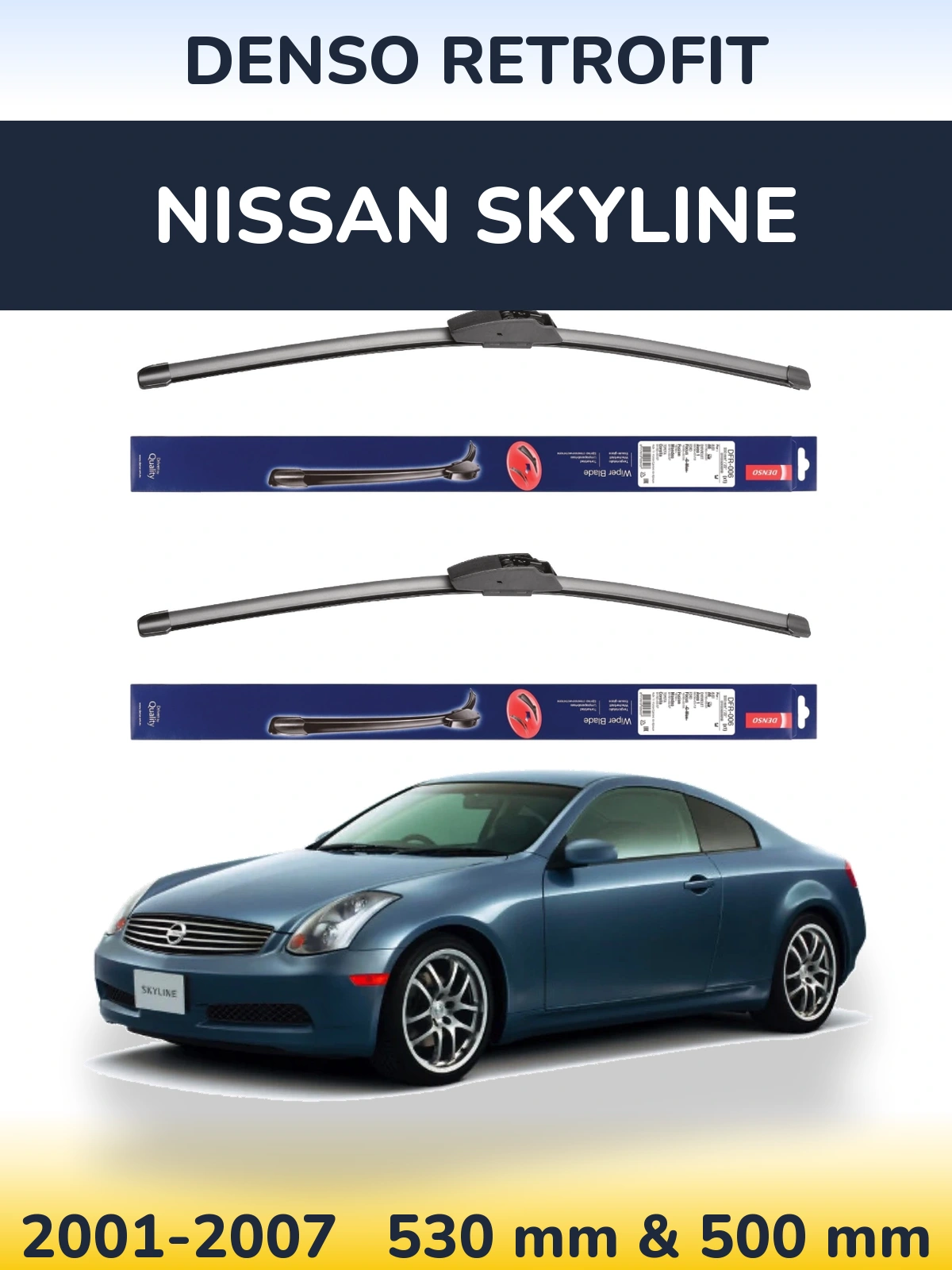Ștergătoare Denso Retrofit pentru Nissan Skyline