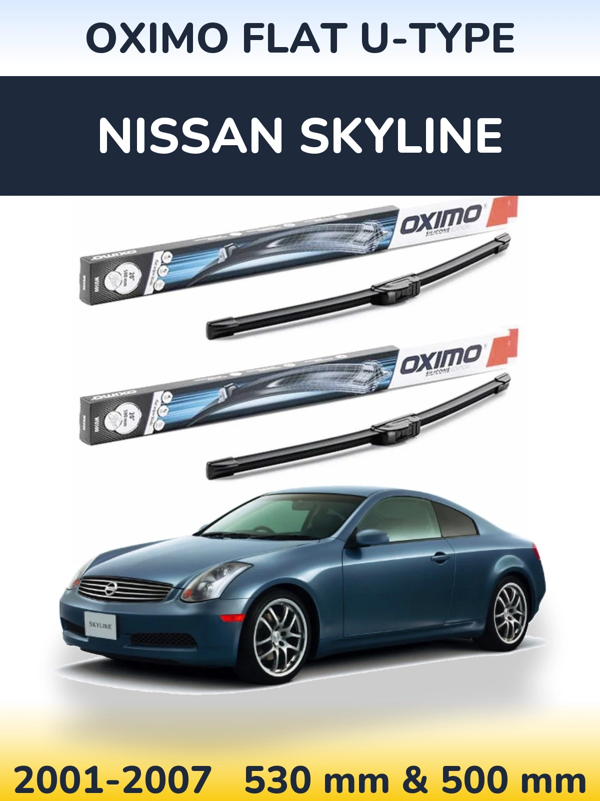 Ștergătoare Oximo Flat U-type pentru Nissan Skyline