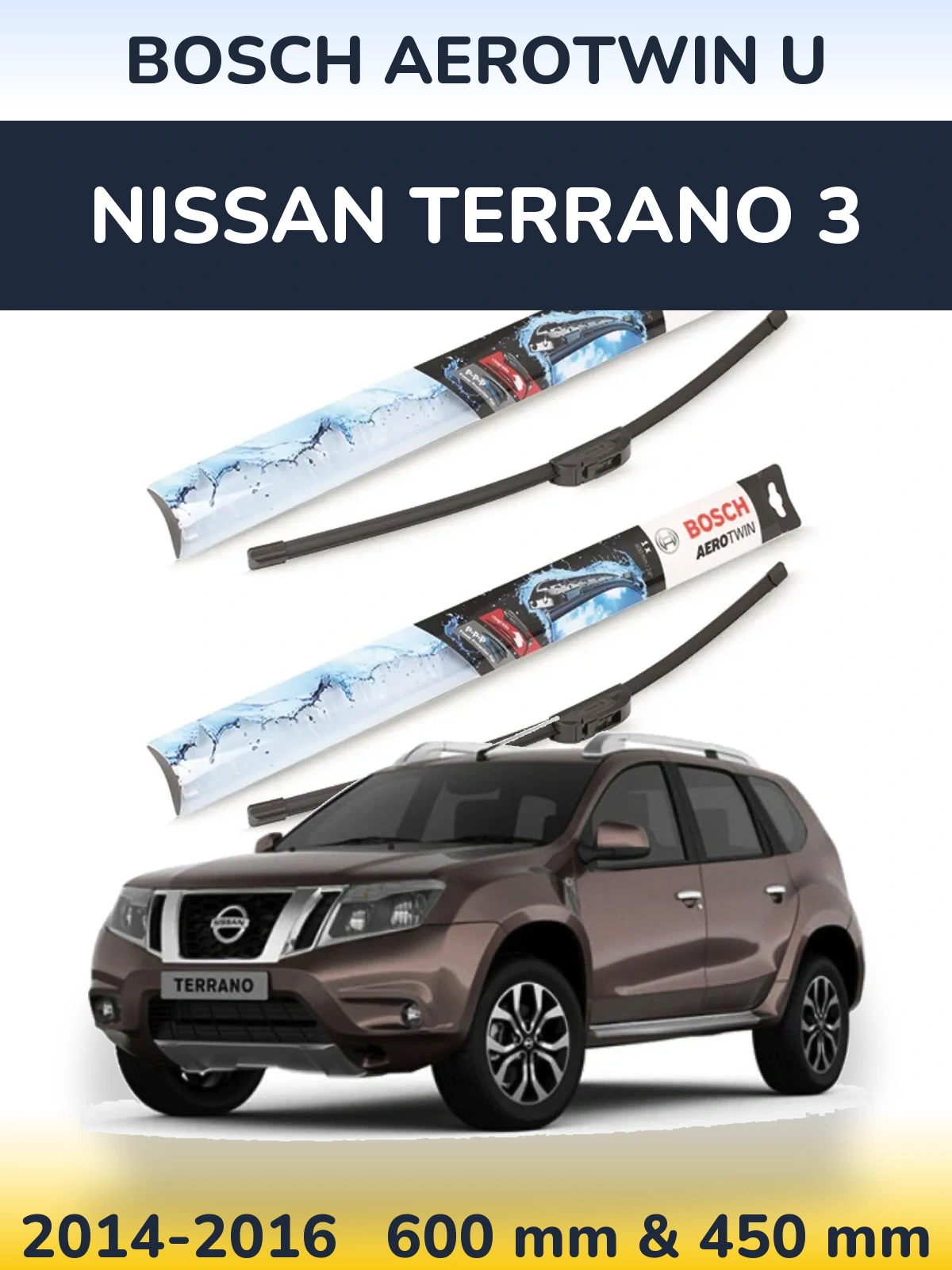 Front wiper blade set BOSCH AeroTwin U 600 & 450 mm for Nissan Terrano 3 2014-2016