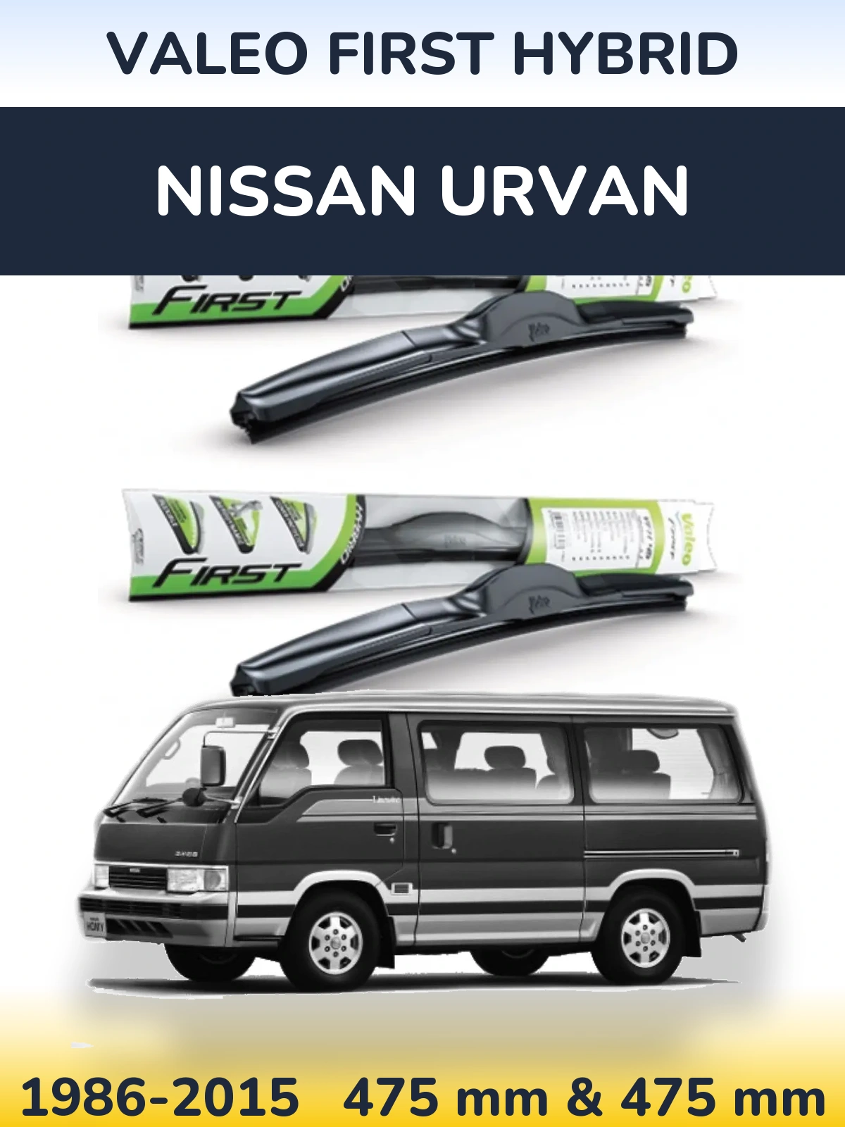 Ștergătoare Valeo First Hybrid pentru Nissan Urvan