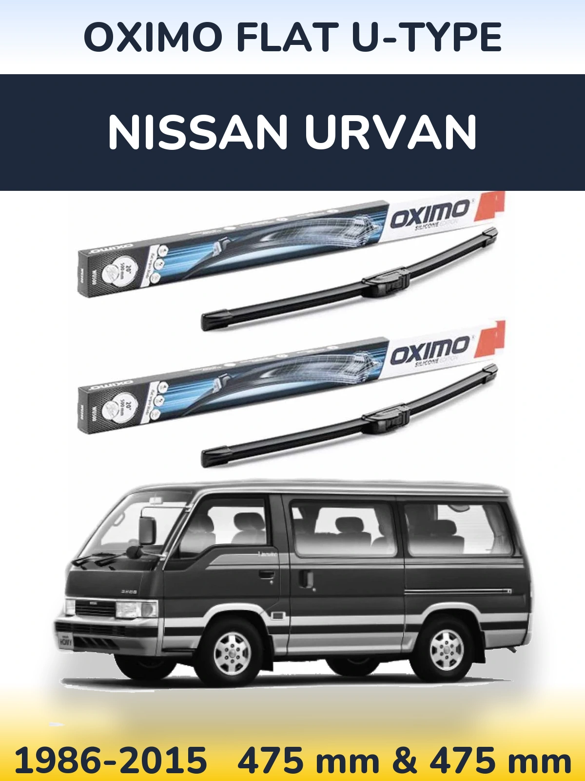 Комплект передніх щіток Oximo Flat U-type 475 & 475 мм для Nissan Urvan 1986-2015