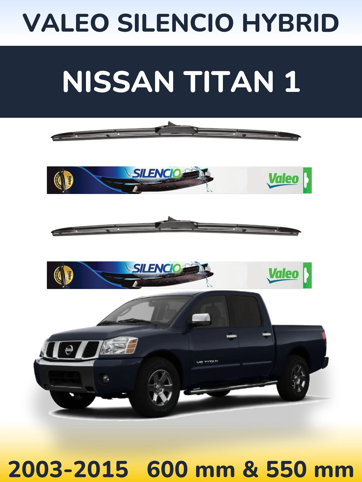 Front wiper blade set Valeo Silencio Hybrid 600 & 550 mm for Nissan Titan 1 2003-2015