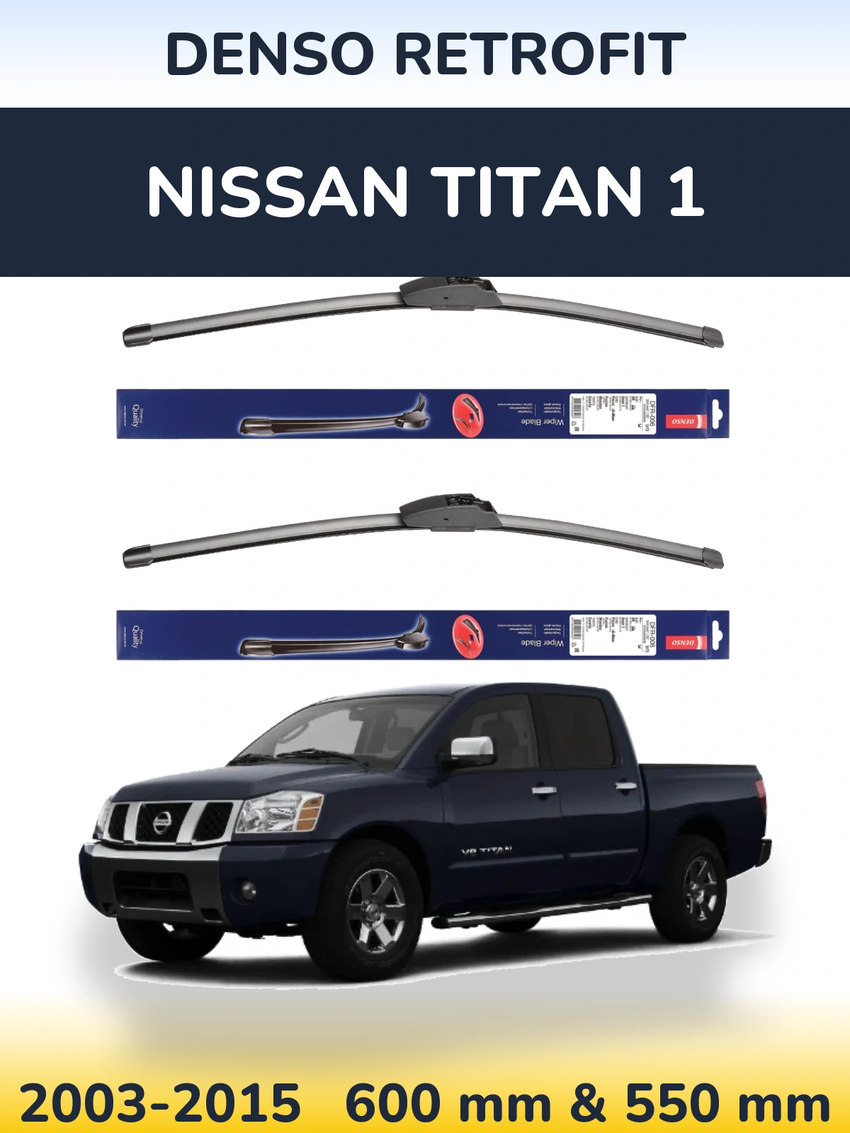 Ștergătoare Denso Retrofit pentru Nissan Titan 1