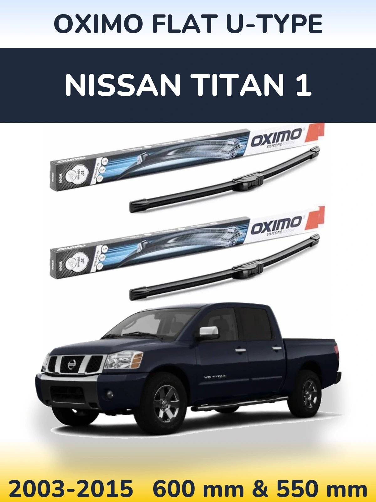 Ștergătoare Oximo Flat U-type pentru Nissan Titan 1