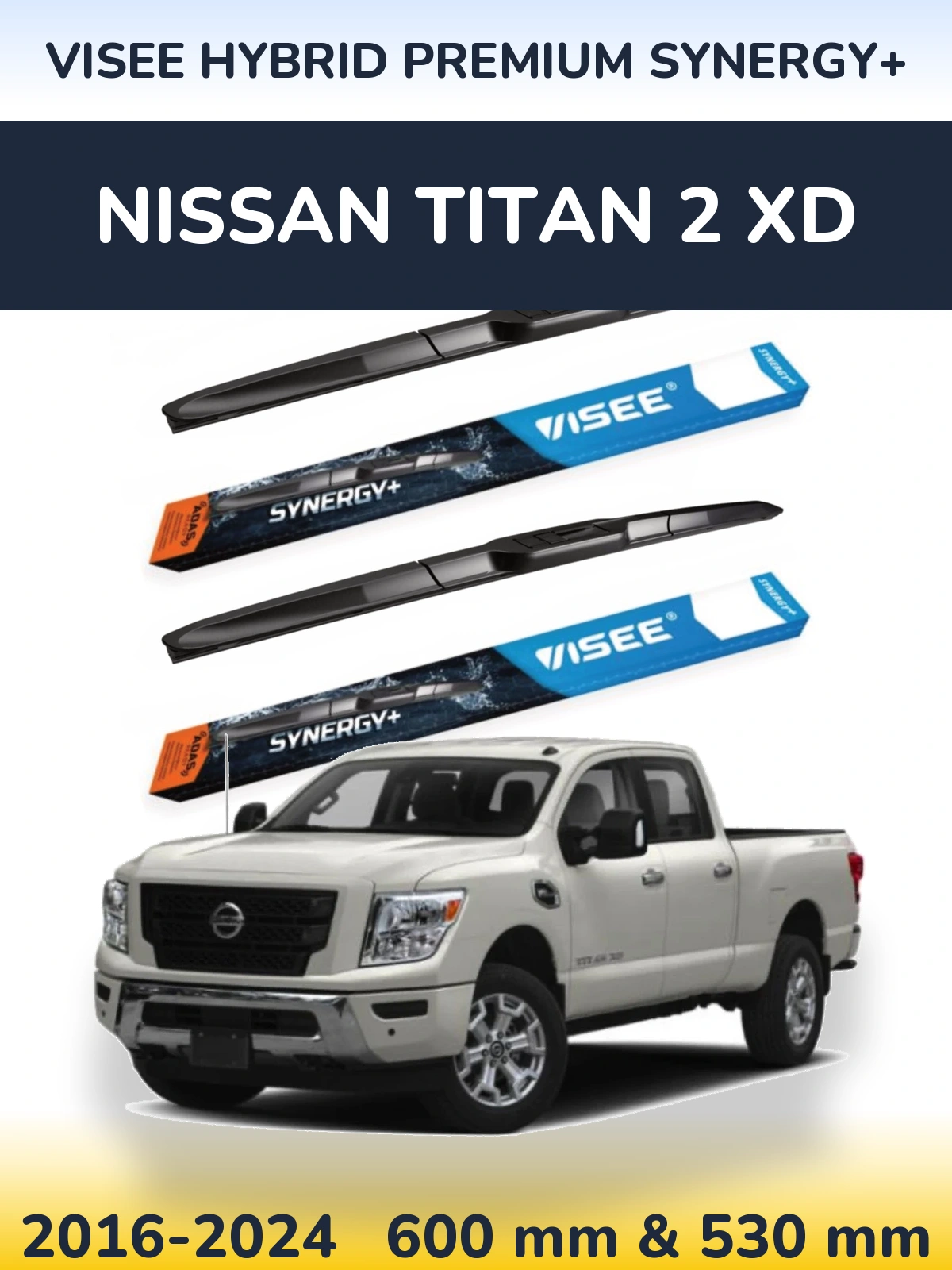 Ștergătoare VISEE HYBRID PREMIUM SYNERGY+ pentru Nissan Titan 2 XD