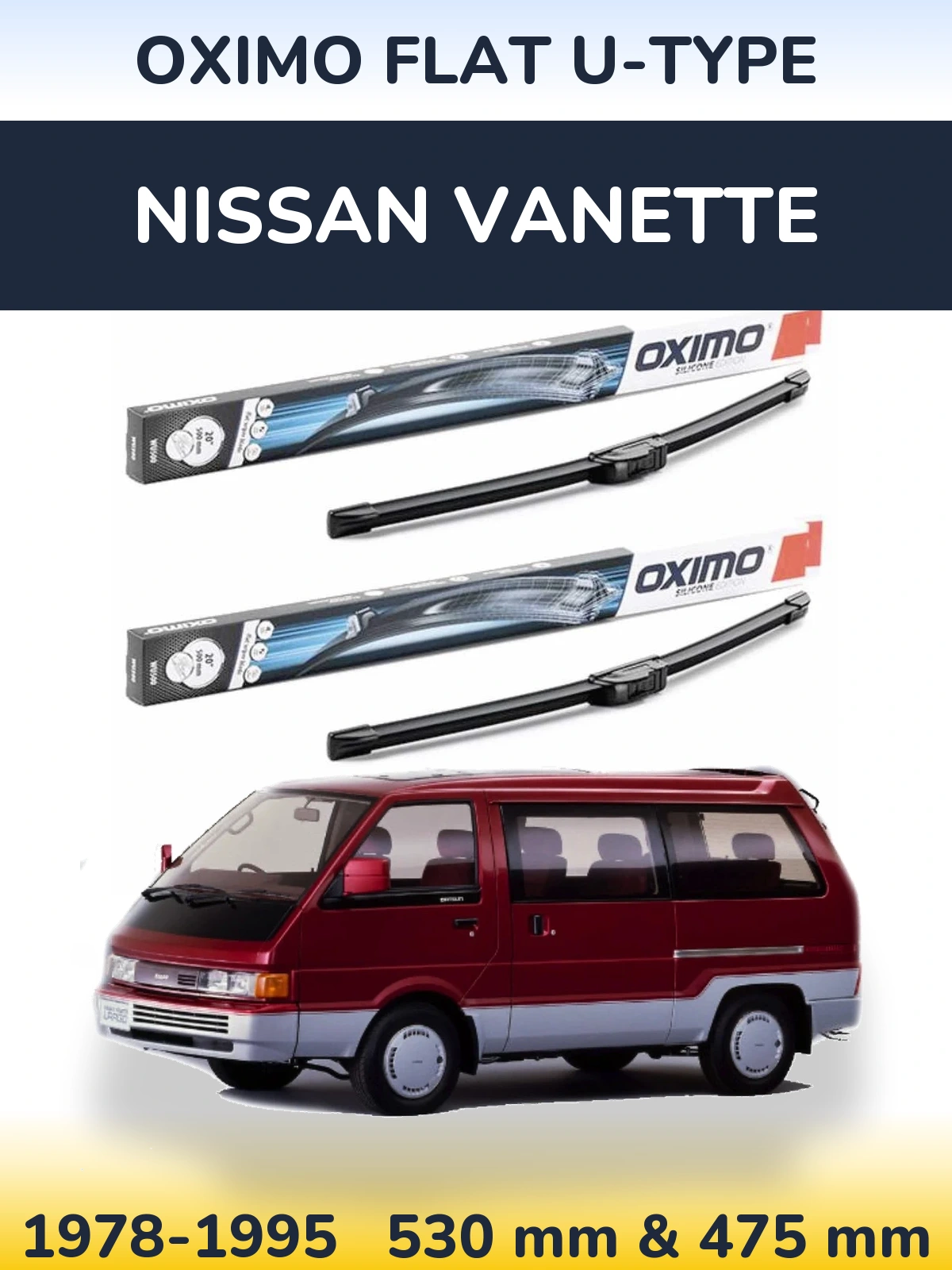 Ștergătoare Oximo Flat U-type pentru Nissan Vanette