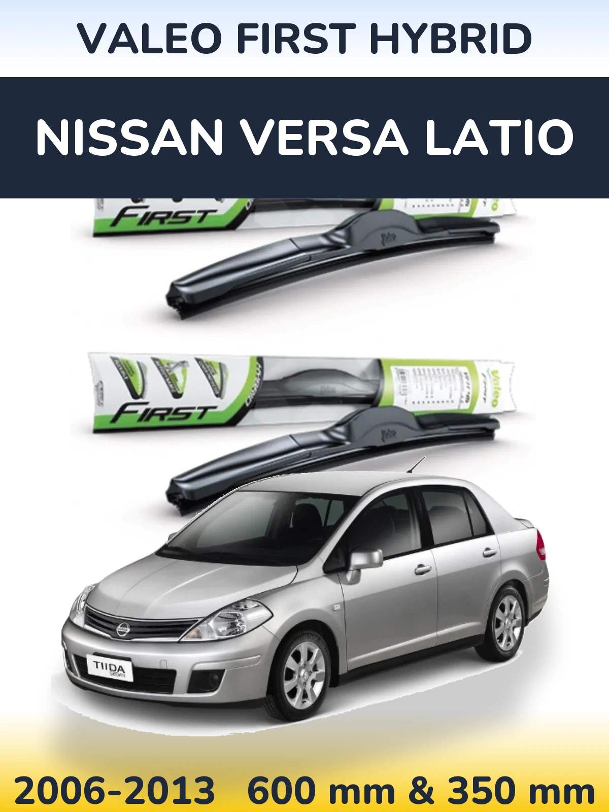 Комплект передних дворников Valeo First Hybrid 600 & 350 мм для Nissan Versa Latio 2006-2013