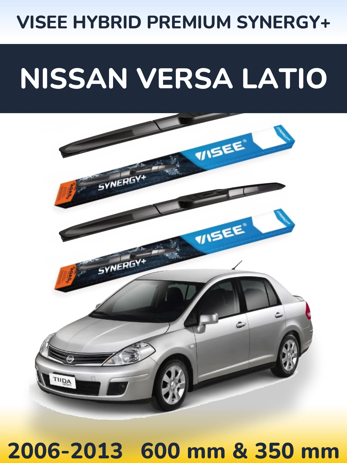 Ștergătoare VISEE HYBRID PREMIUM SYNERGY+ pentru Nissan Versa Latio