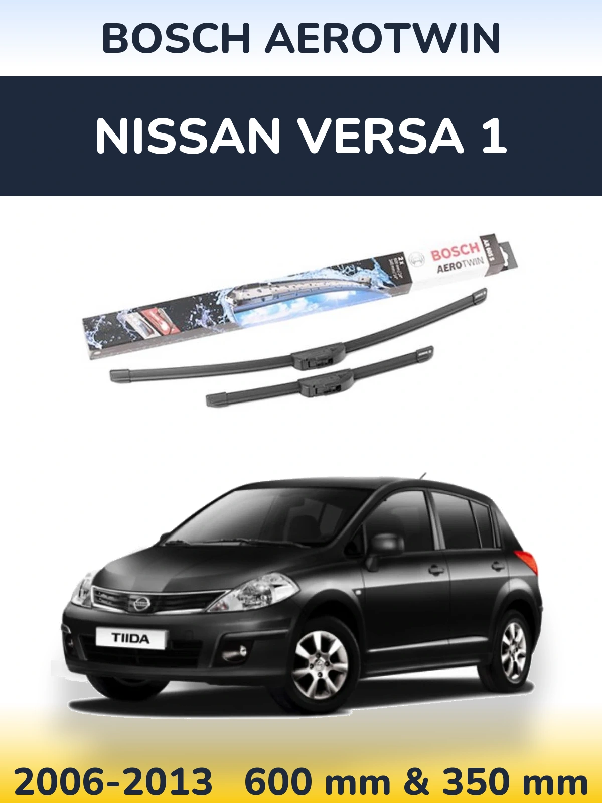Ștergătoare BOSCH AeroTwin pentru Nissan Versa 1