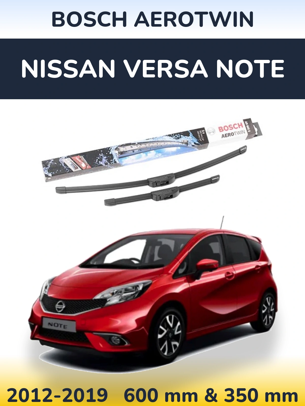 Ștergătoare BOSCH AeroTwin pentru Nissan Versa Note