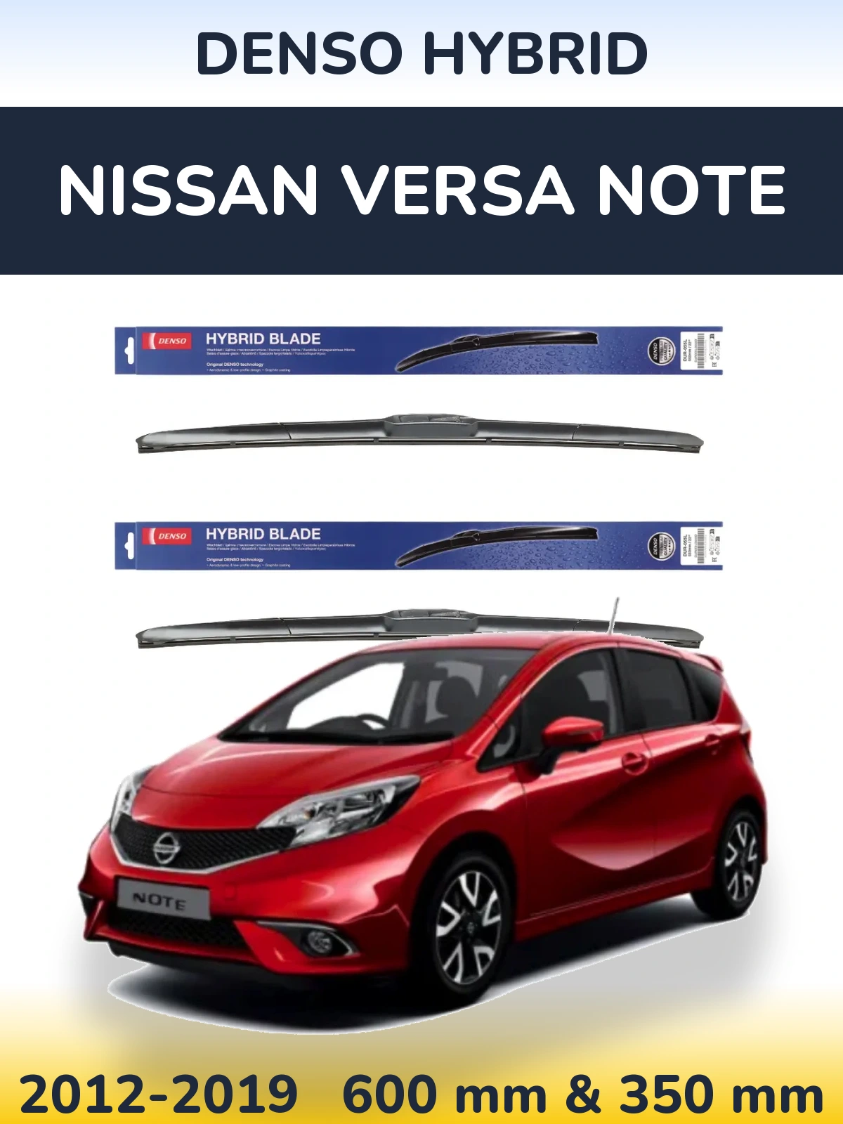 Ștergătoare Denso Hybrid pentru Nissan Versa Note
