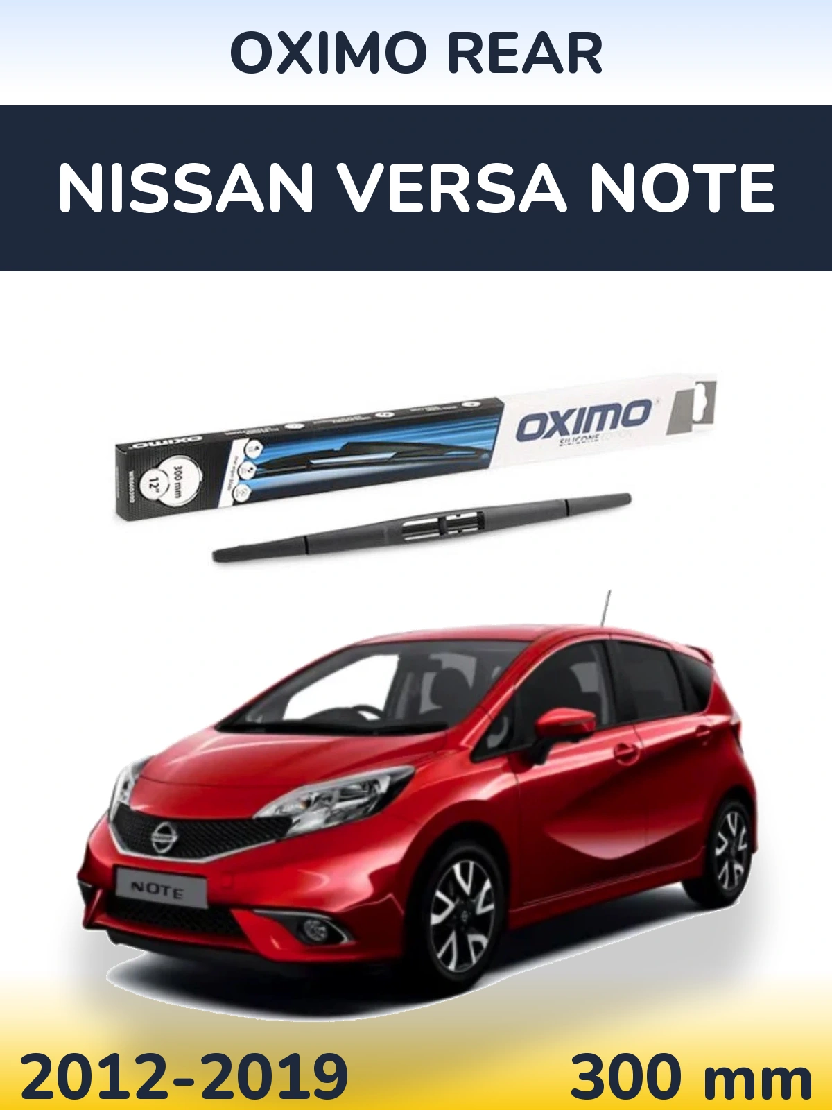 Ștergătoare Oximo Rear pentru Nissan Versa Note