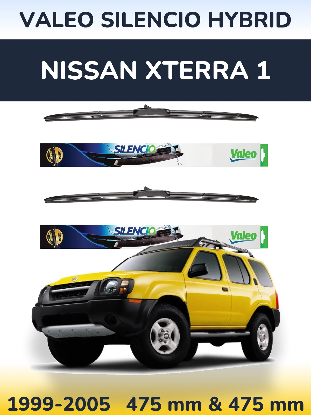 Ștergătoare Valeo Silencio Hybrid pentru Nissan Xterra 1