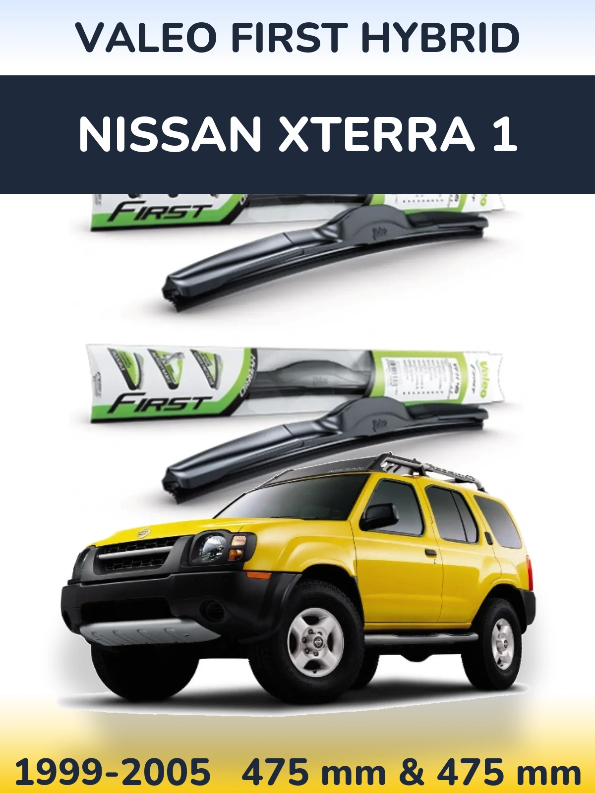 Ștergătoare Valeo First Hybrid pentru Nissan Xterra 1