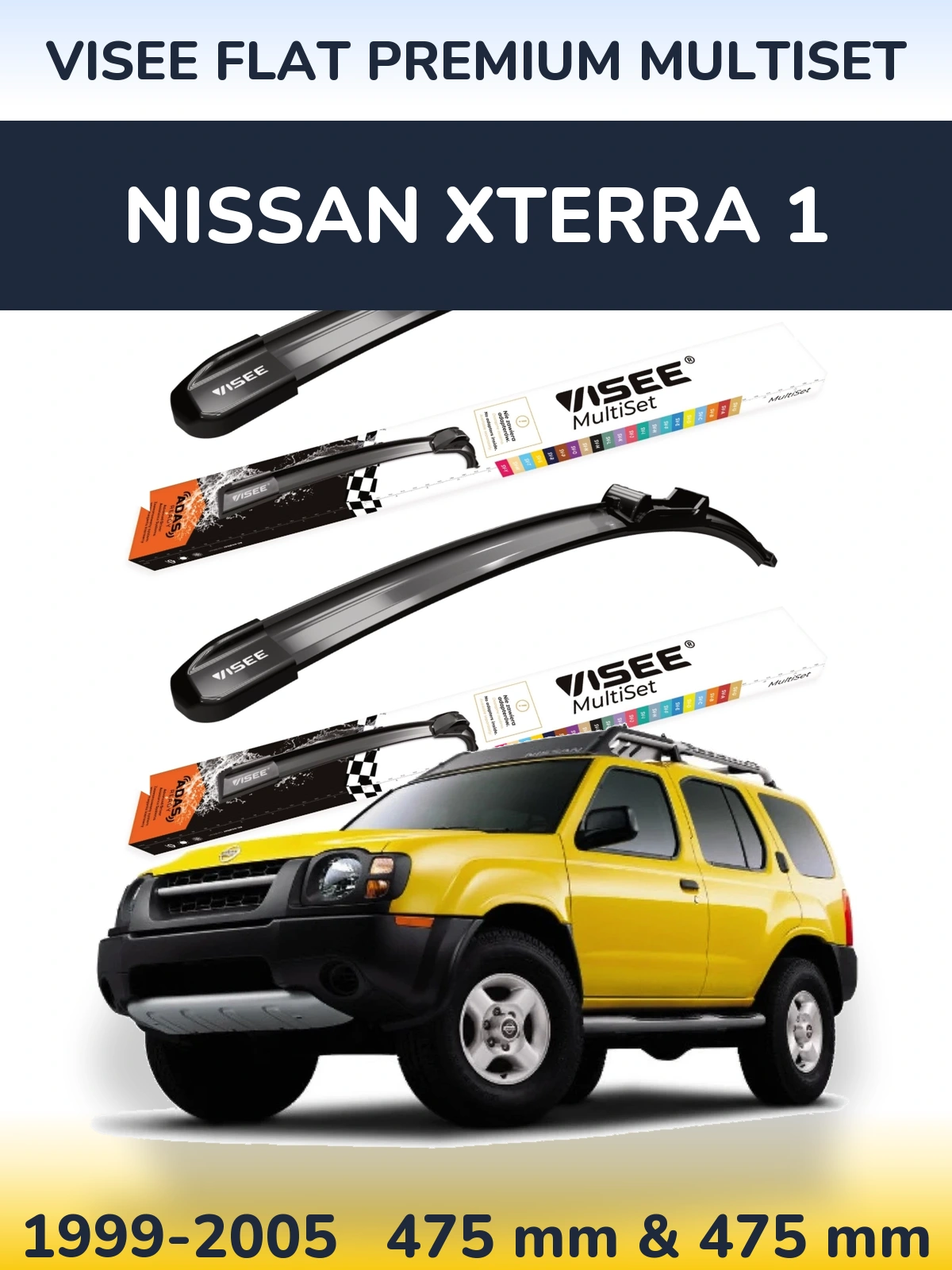 Ștergătoare VISEE FLAT PREMIUM MultiSet pentru Nissan Xterra 1