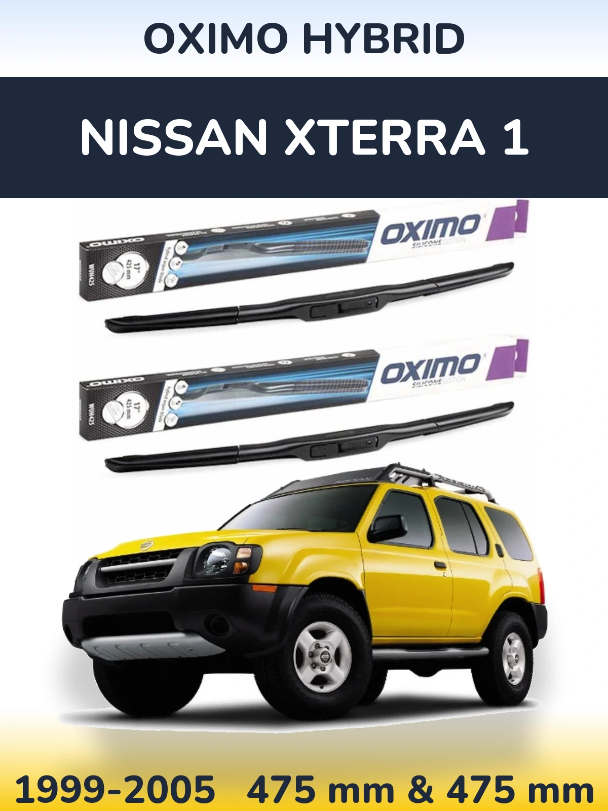 Ștergătoare Oximo Hybrid pentru Nissan Xterra 1