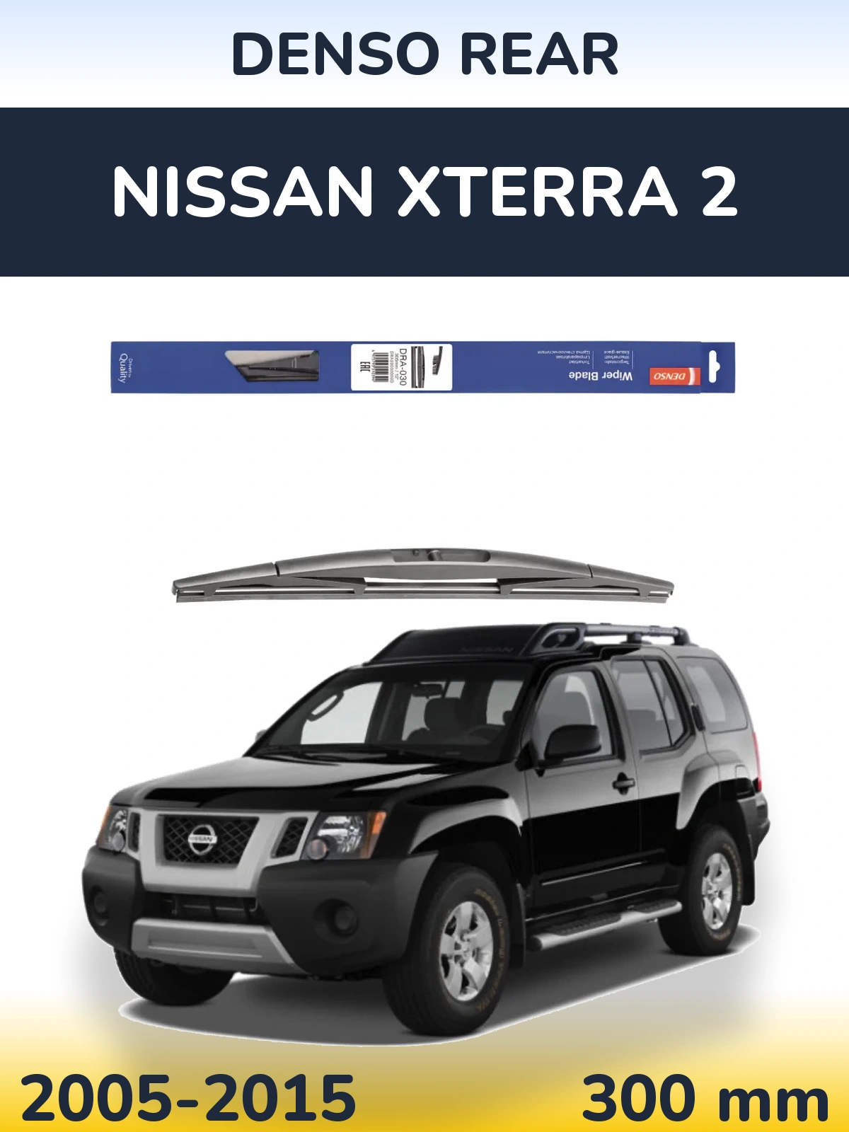 Ștergătoare Denso Rear pentru Nissan Xterra 2