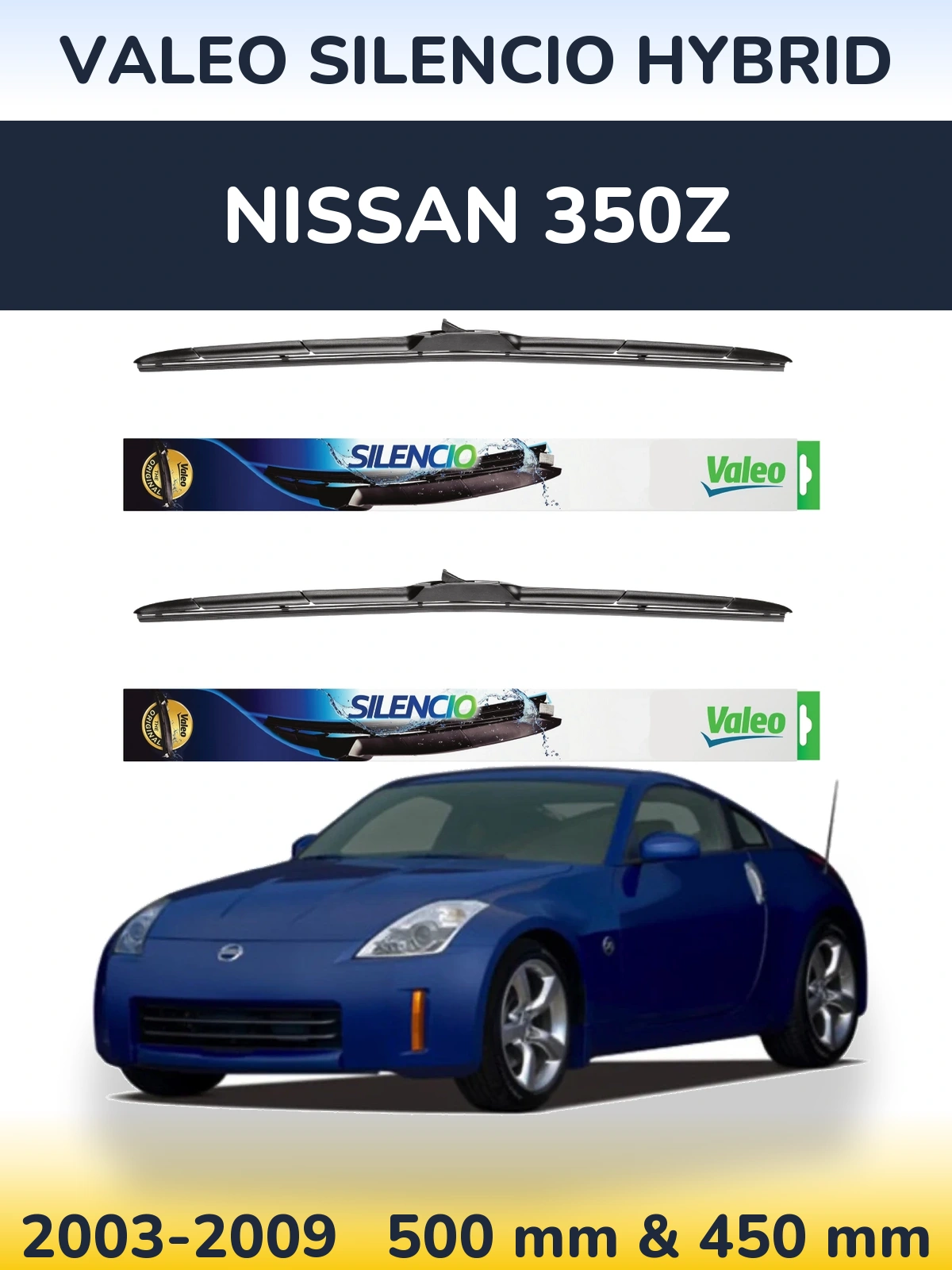 Комплект передних дворников Valeo Silencio Hybrid 500 & 450 мм для Nissan 350Z 2003-2009