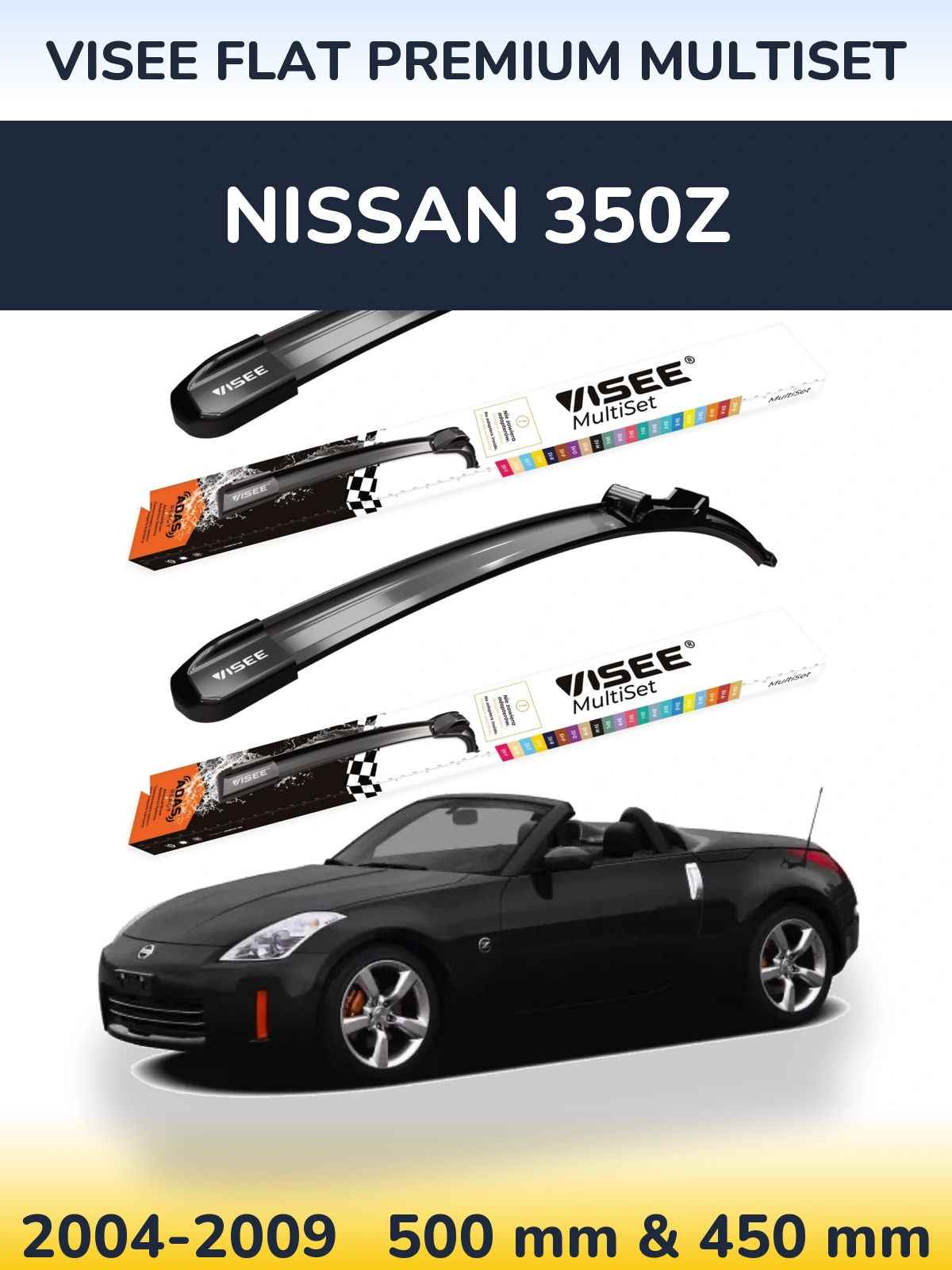 Front wiper blade set VISEE FLAT PREMIUM MultiSet 500 & 450 mm for Nissan 350Z 2004-2009