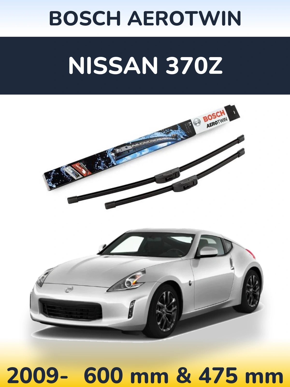 Ștergătoare BOSCH AeroTwin pentru Nissan 370Z