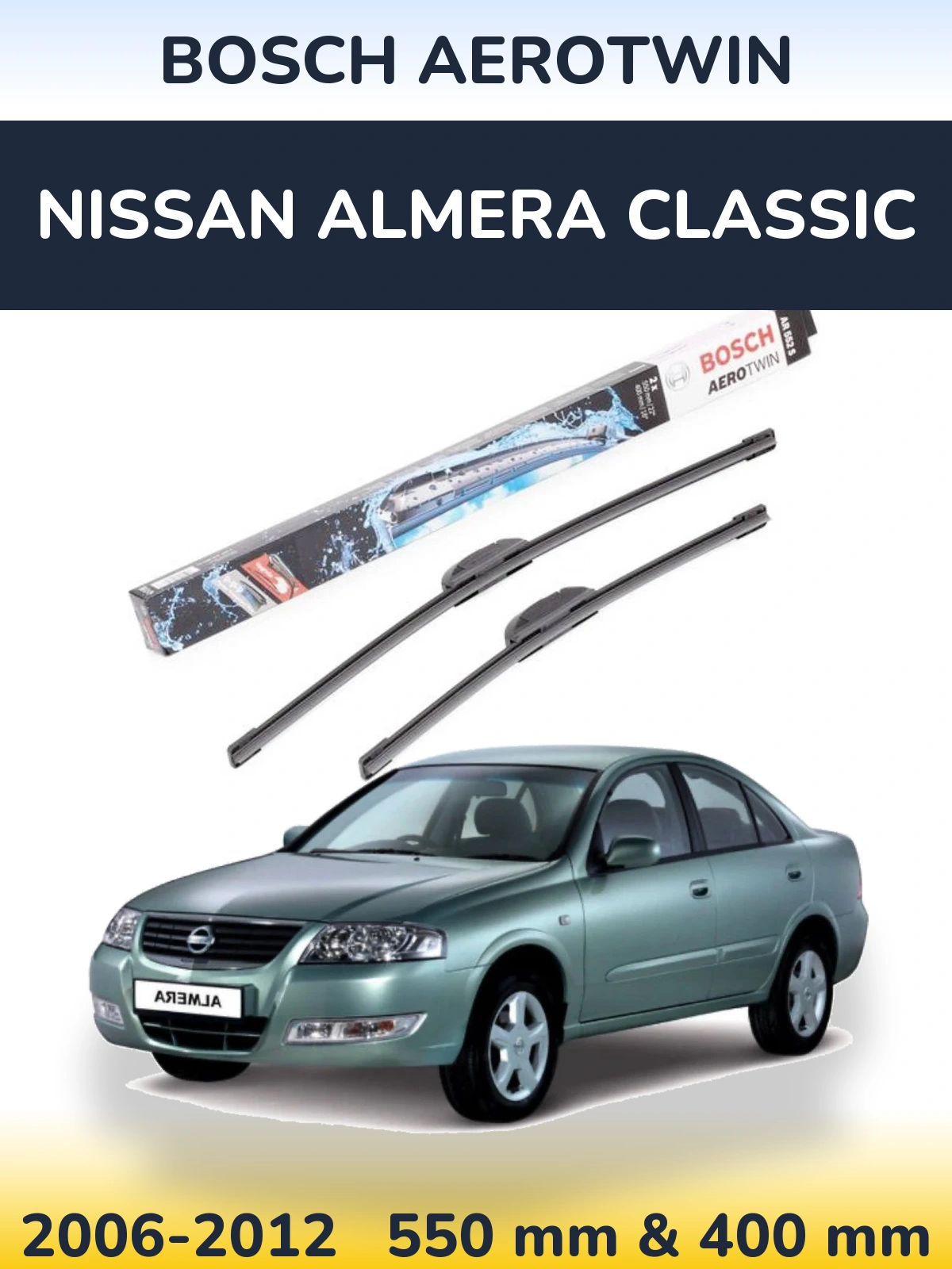 Ștergătoare BOSCH AeroTwin pentru Nissan Almera Classic