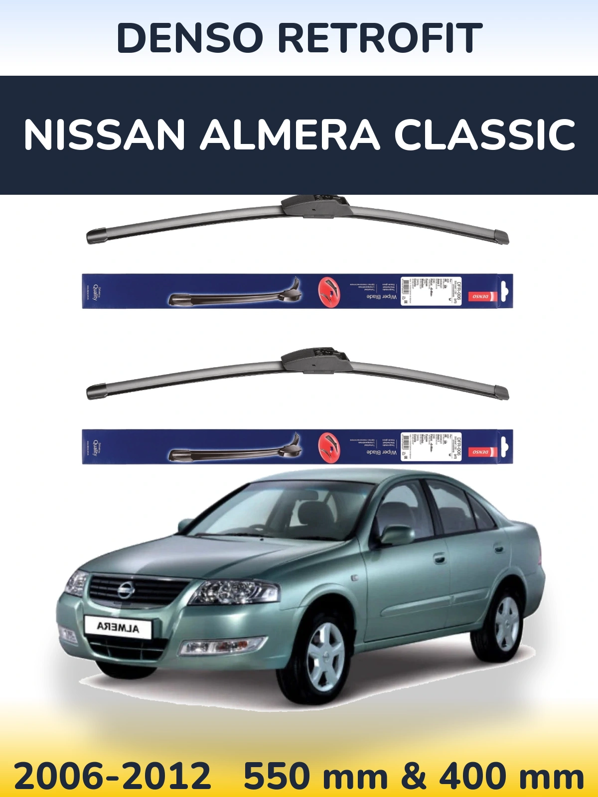 Ștergătoare Denso Retrofit pentru Nissan Almera Classic