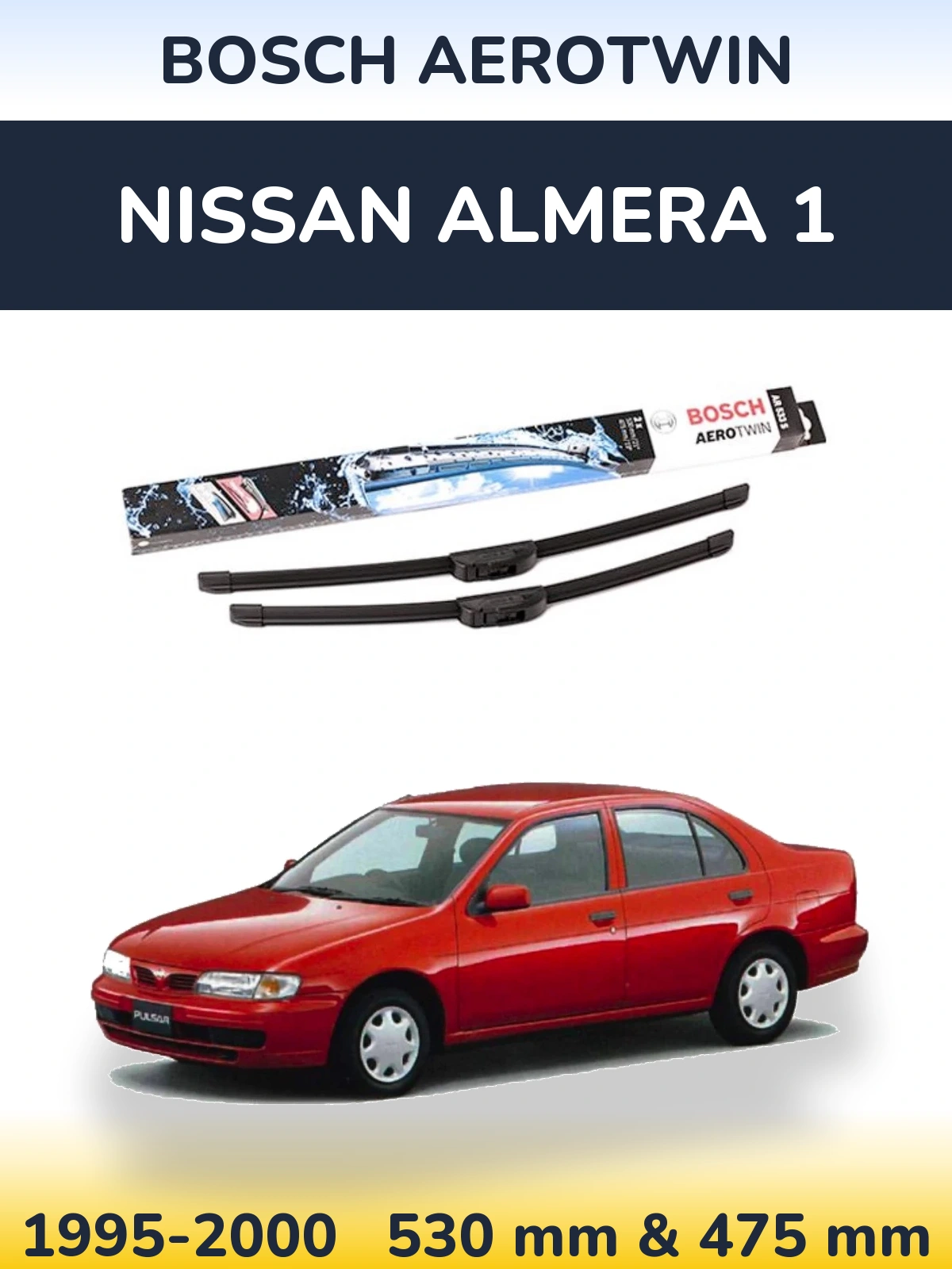 Ștergătoare BOSCH AeroTwin pentru Nissan Almera 1
