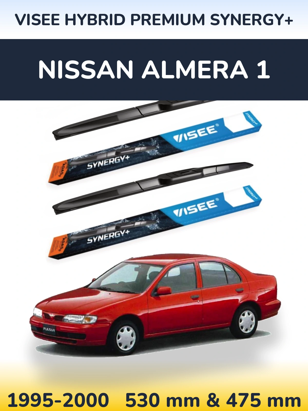 Ștergătoare VISEE HYBRID PREMIUM SYNERGY+ pentru Nissan Almera 1