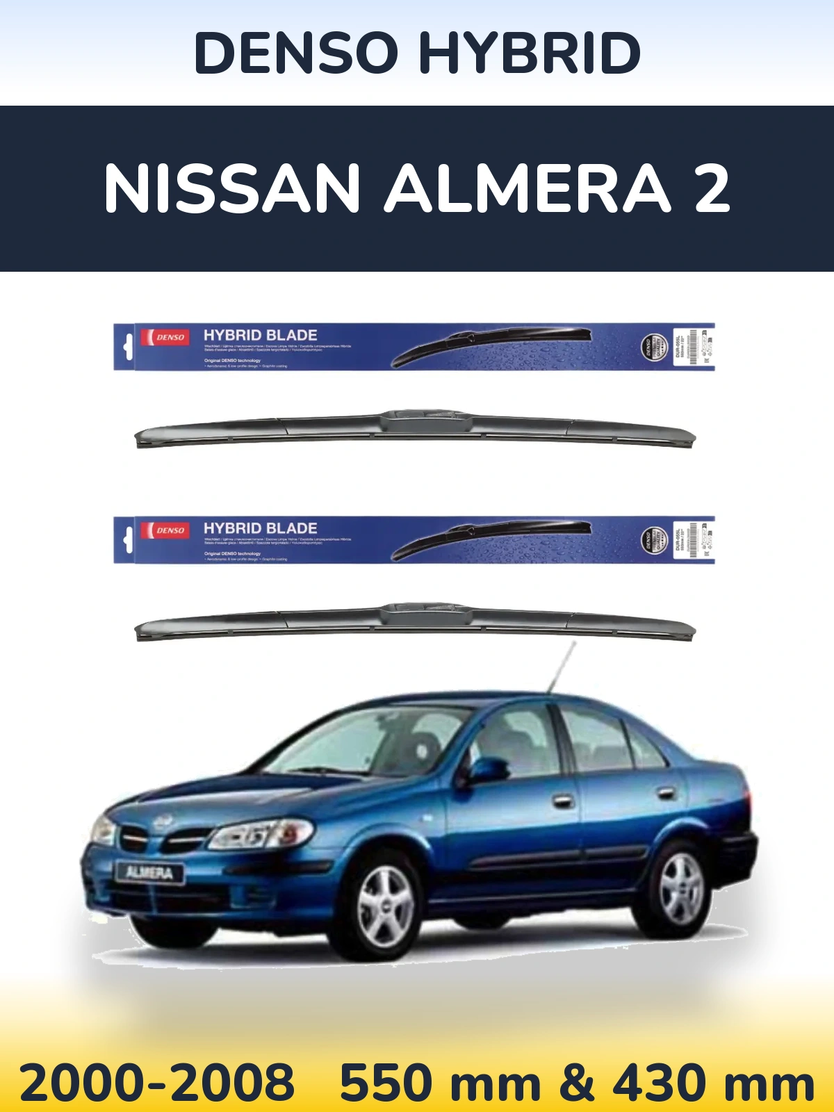 Ștergătoare Denso Hybrid pentru Nissan Almera 2