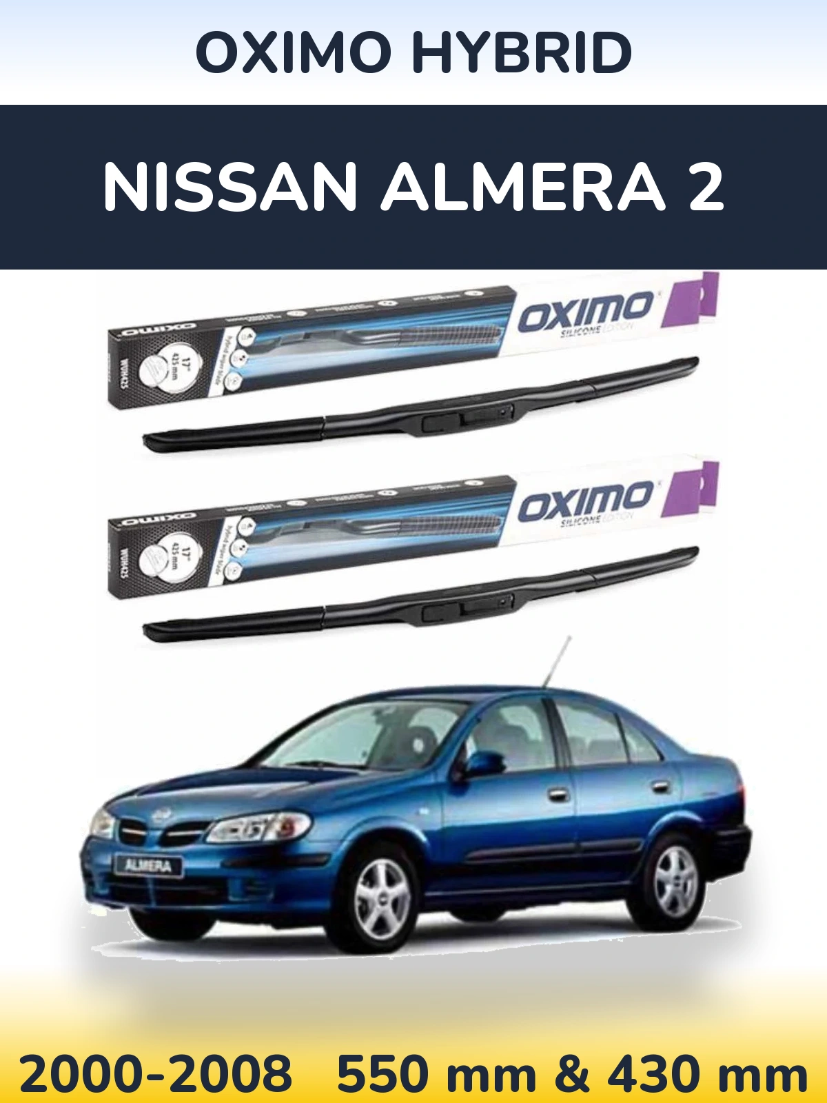 Ștergătoare Oximo Hybrid pentru Nissan Almera 2