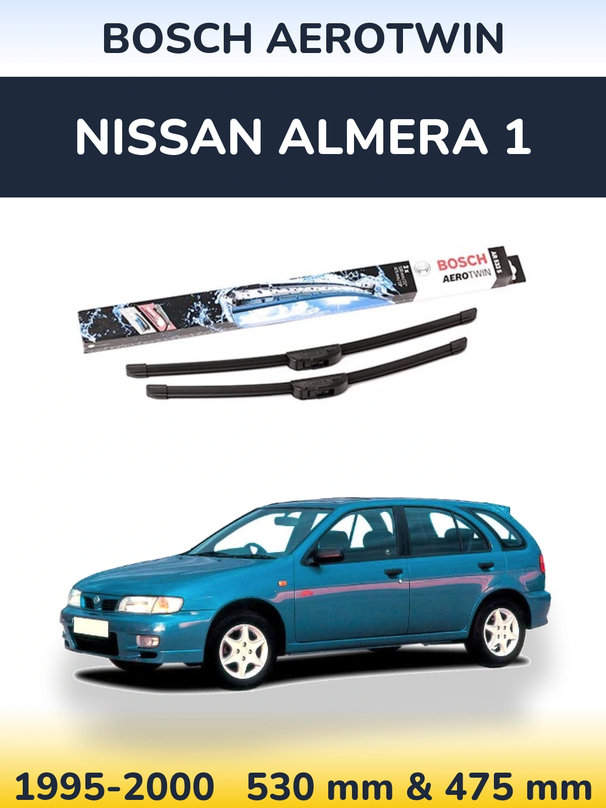 Ștergătoare BOSCH AeroTwin pentru Nissan Almera 1