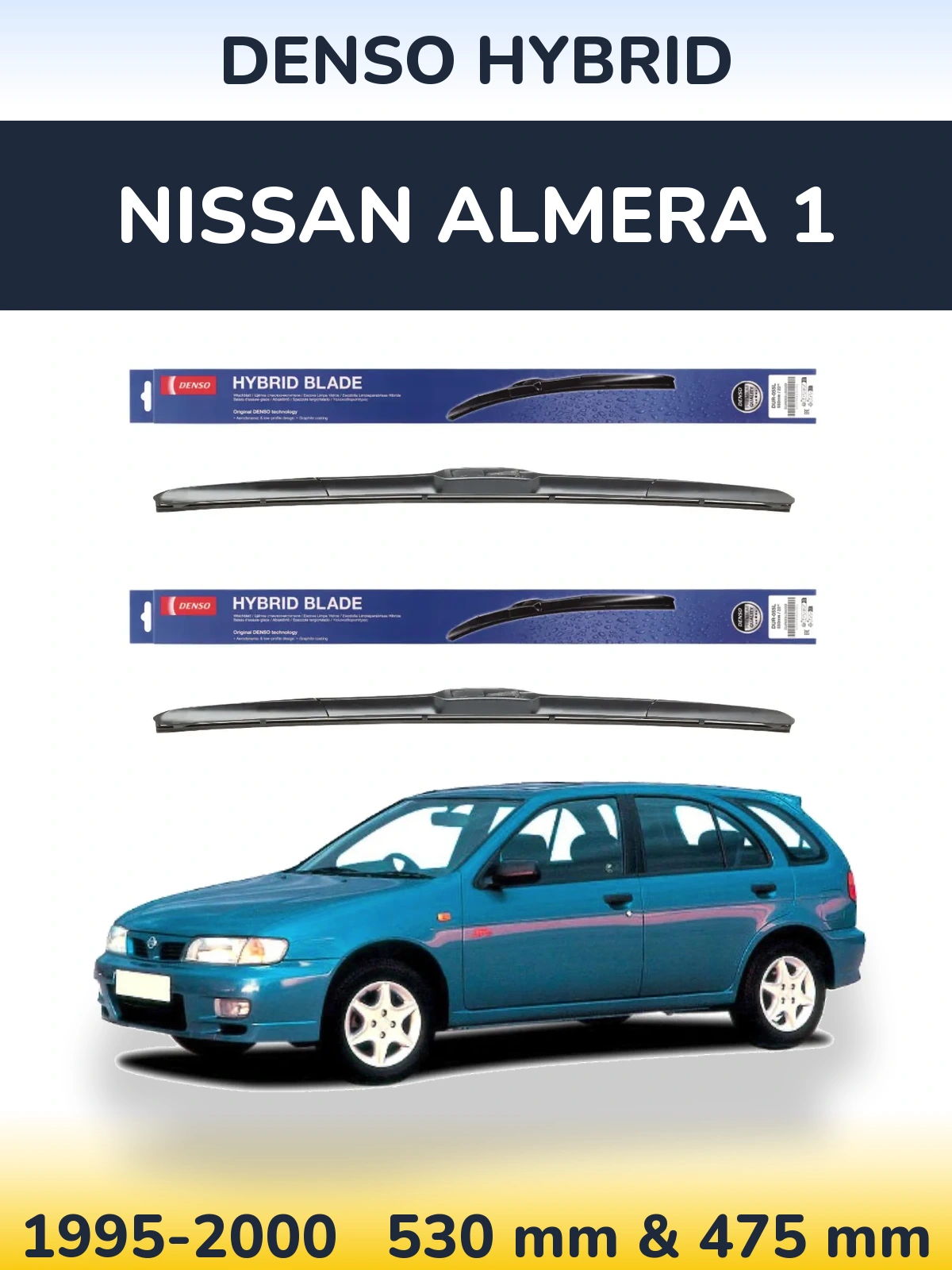Ștergătoare Denso Hybrid pentru Nissan Almera 1
