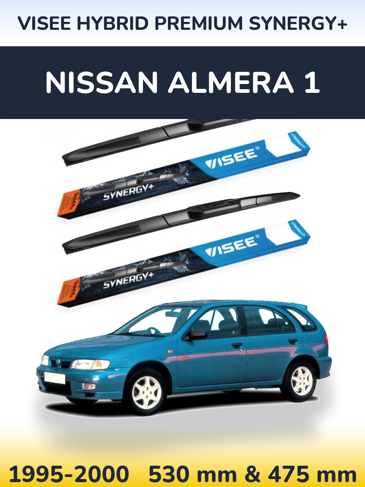 Ștergătoare VISEE HYBRID PREMIUM SYNERGY+ pentru Nissan Almera 1