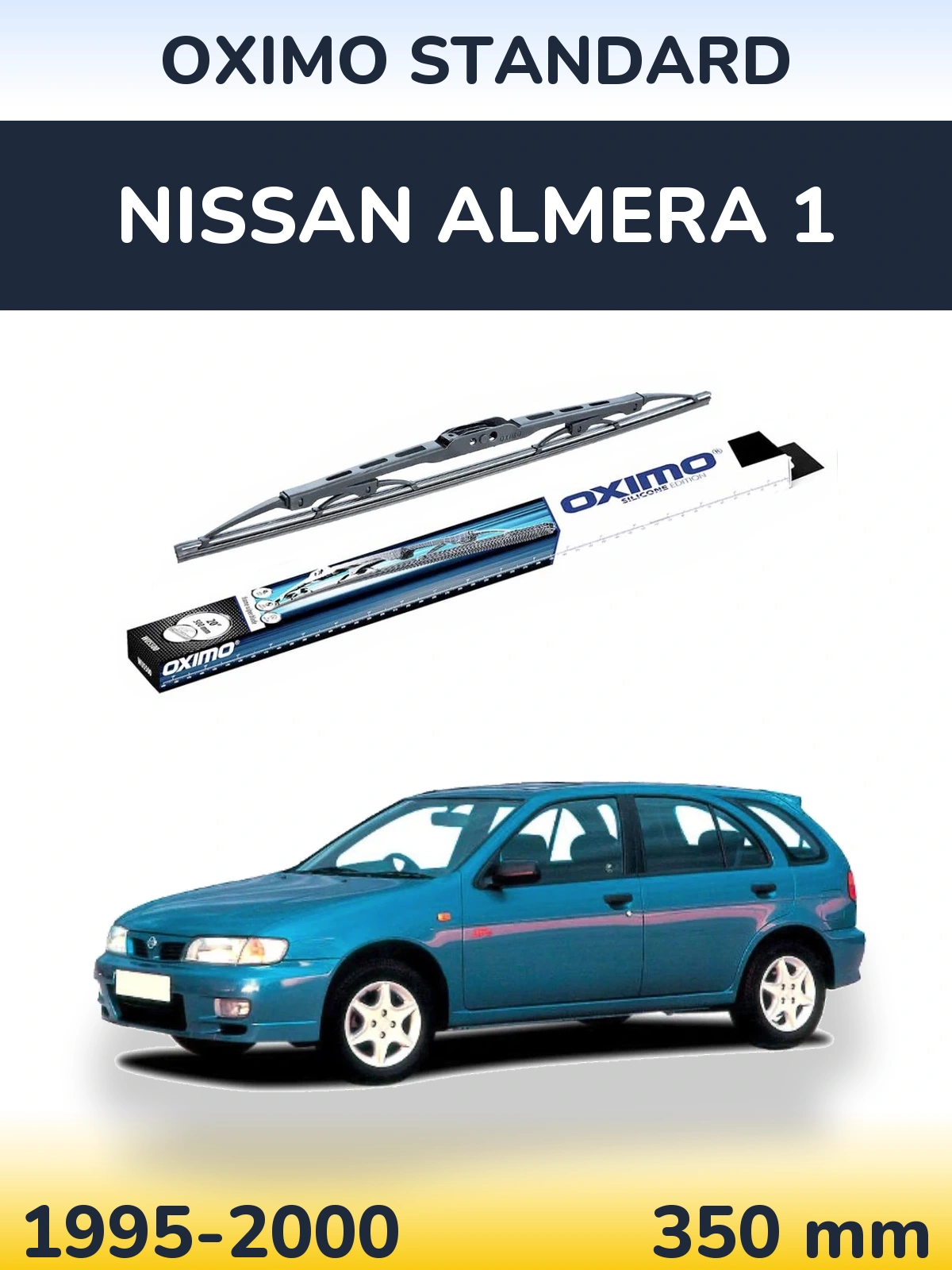 Ștergătoare Oximo Standard pentru Nissan Almera 1