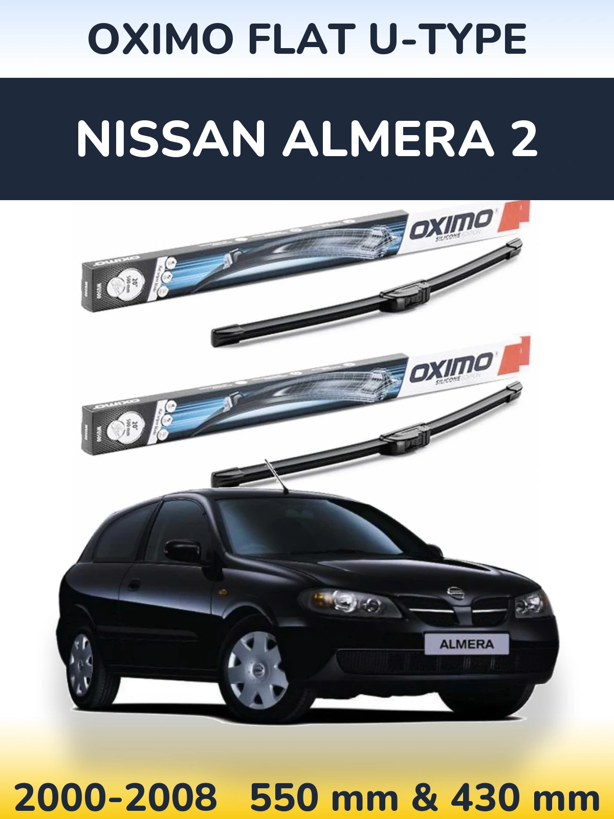 Ștergătoare Oximo Flat U-type pentru Nissan Almera 2