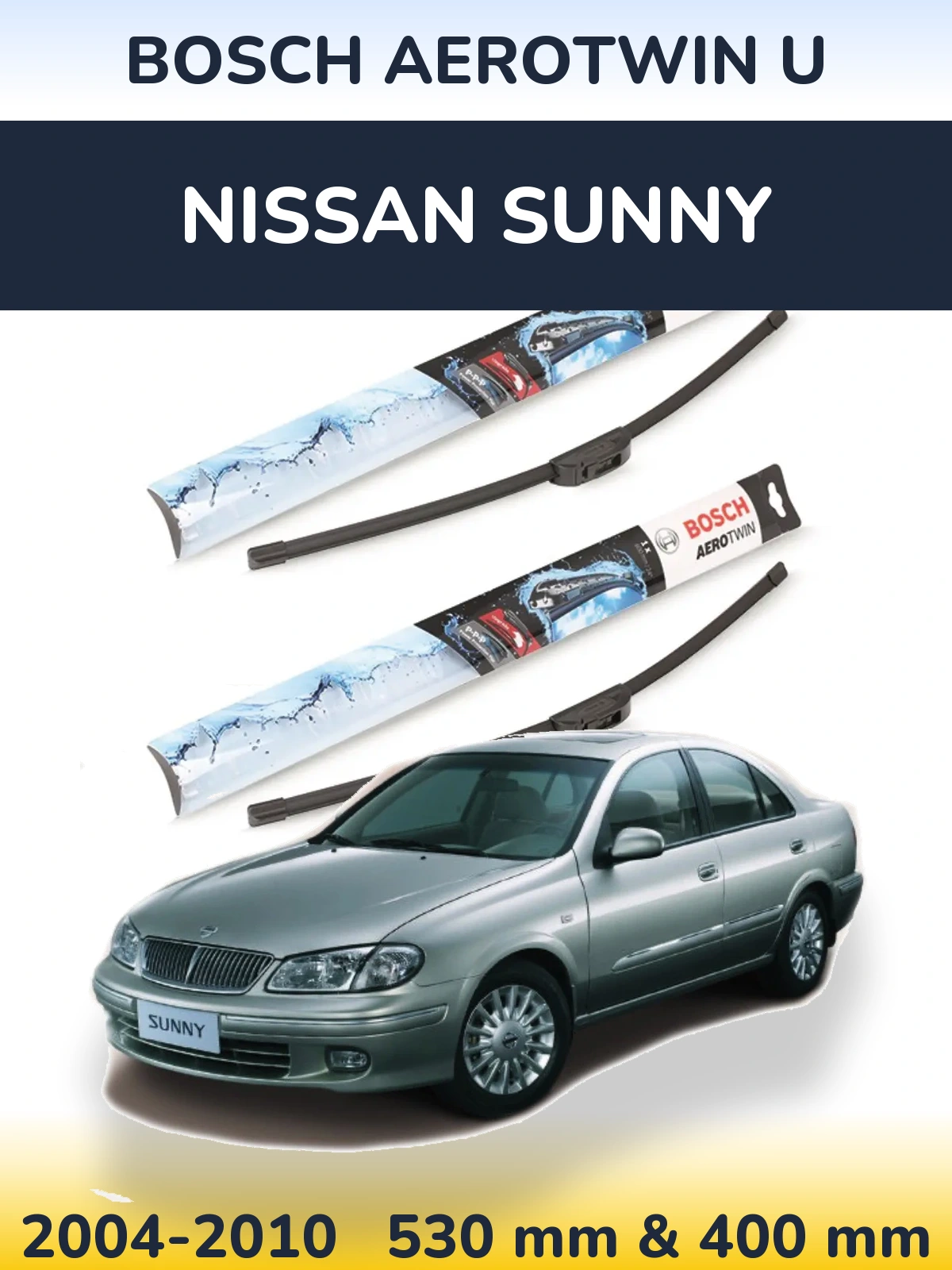 Ștergătoare BOSCH AeroTwin U pentru Nissan Sunny